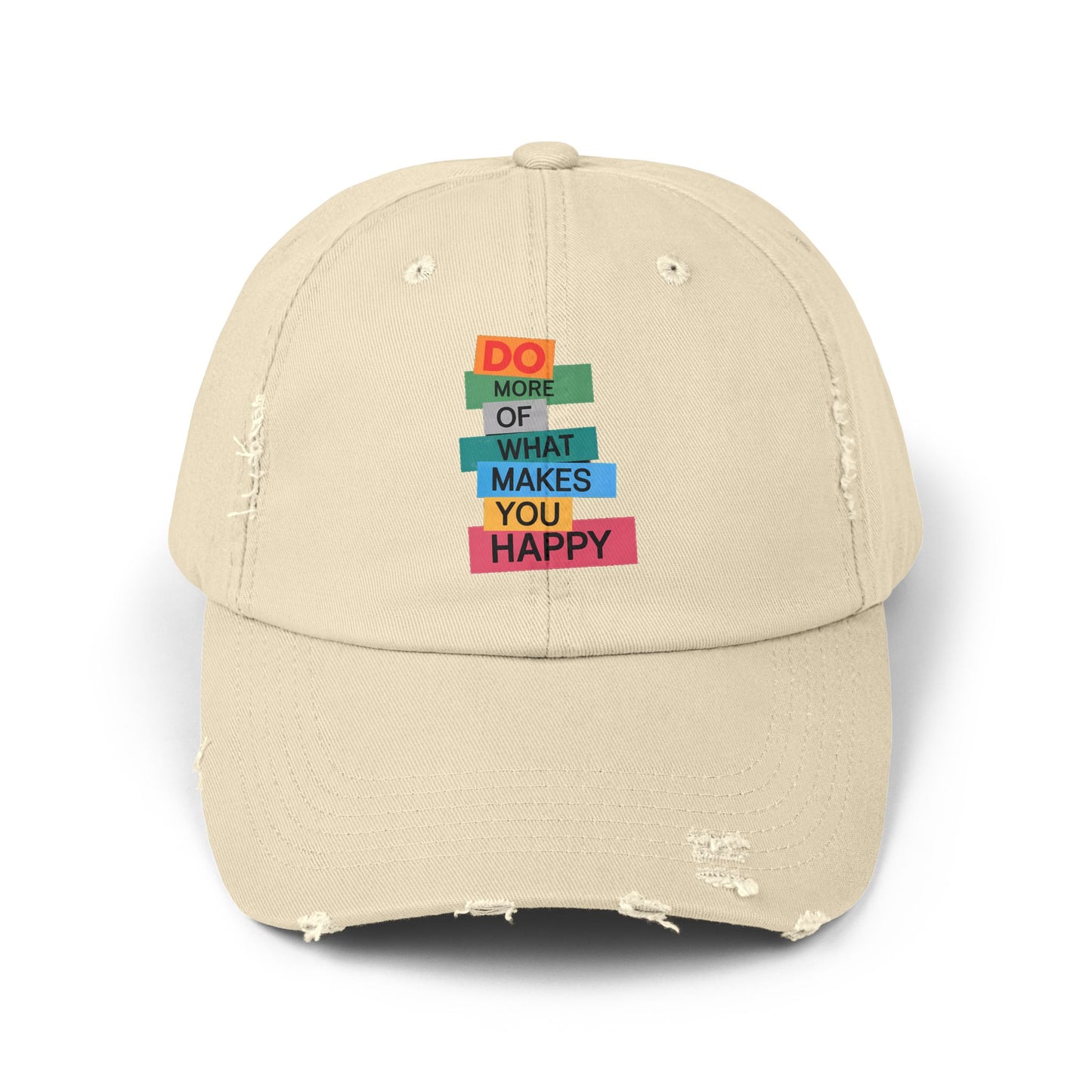 Do More Of What Makes You Happy Motivational Message Cap