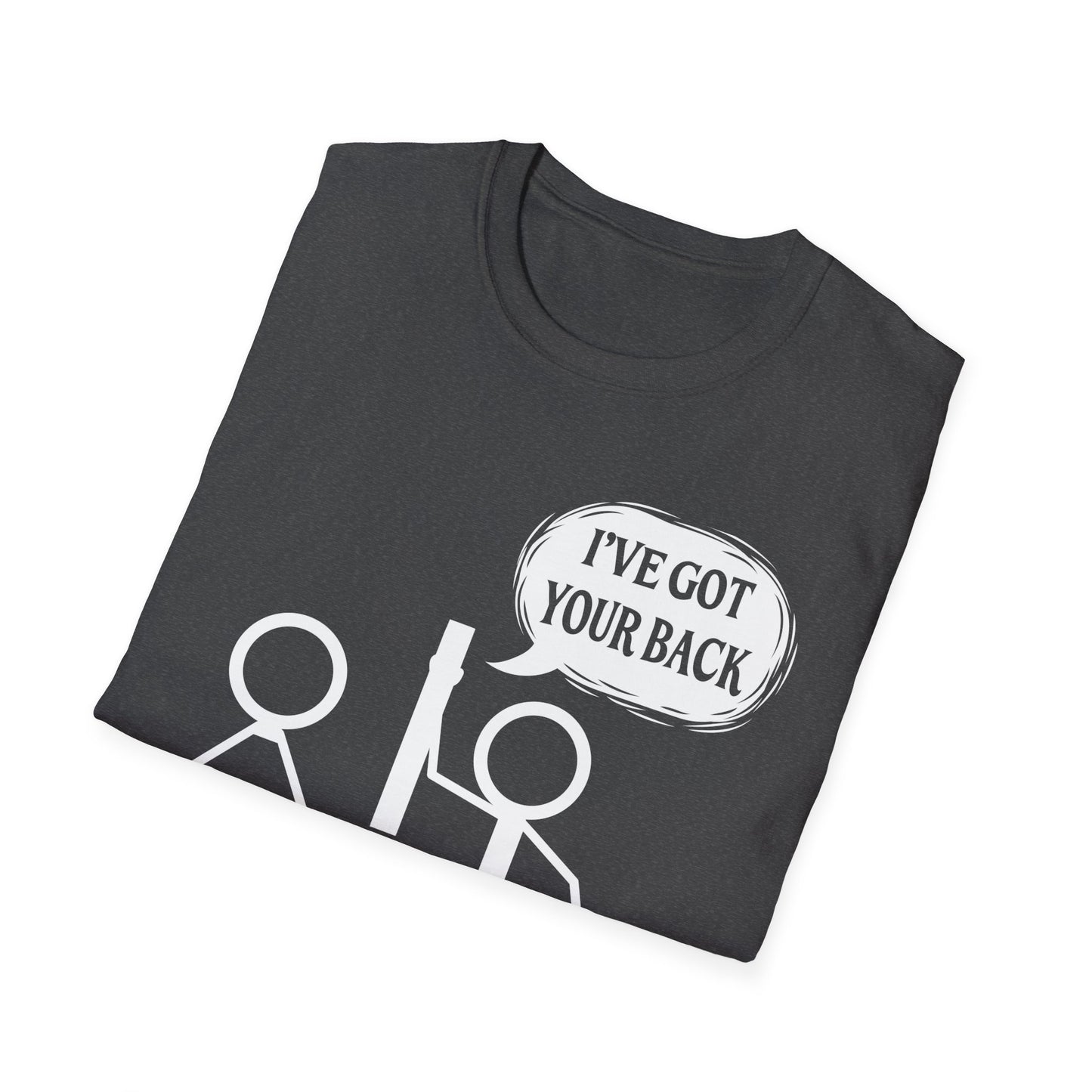 I've Got Your Back Stick Figure Humor T-Shirt