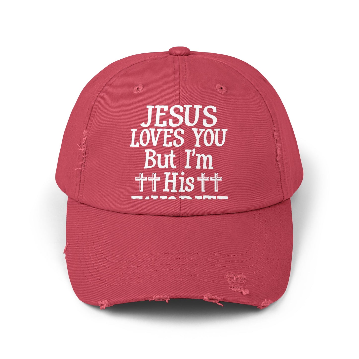 Jesus Loves You But I'm His Favorite Cap