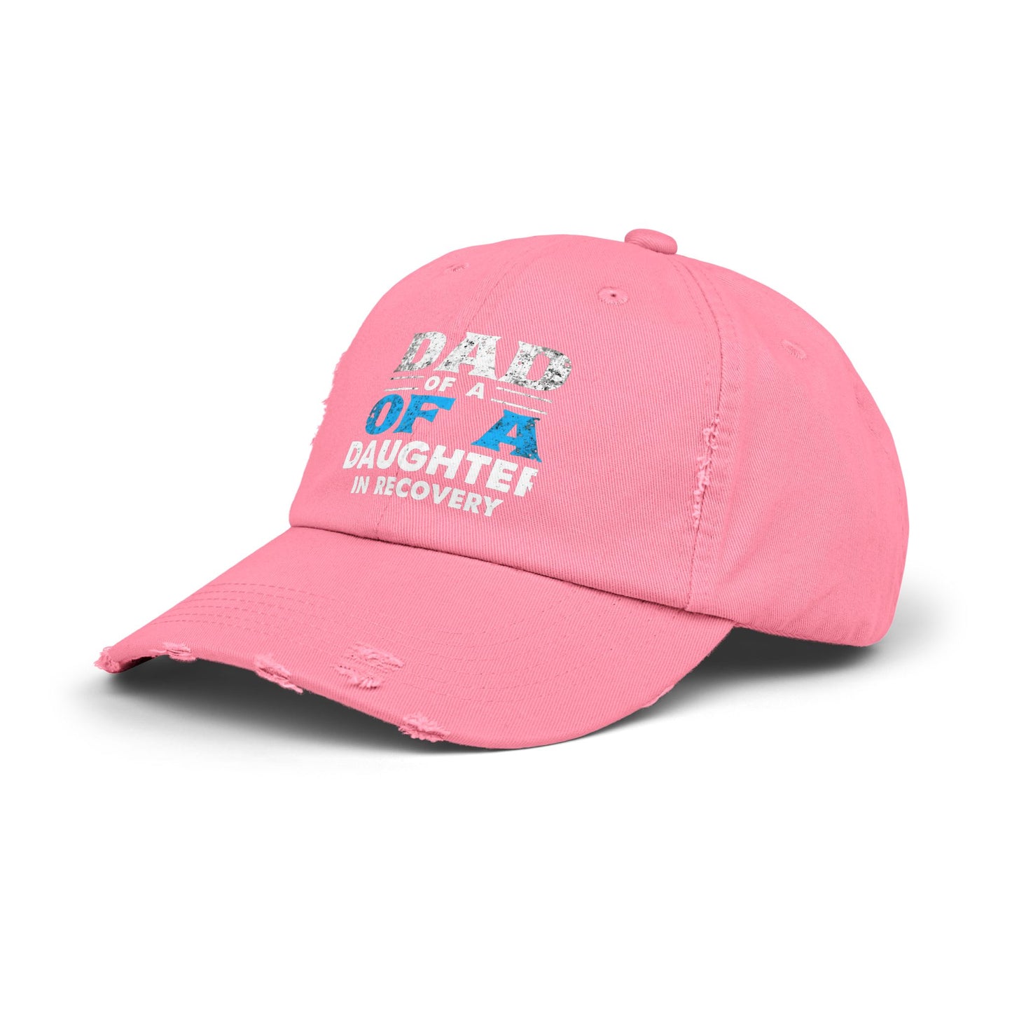 Dad Of A Daughter In Recovery Bold Statement Cap