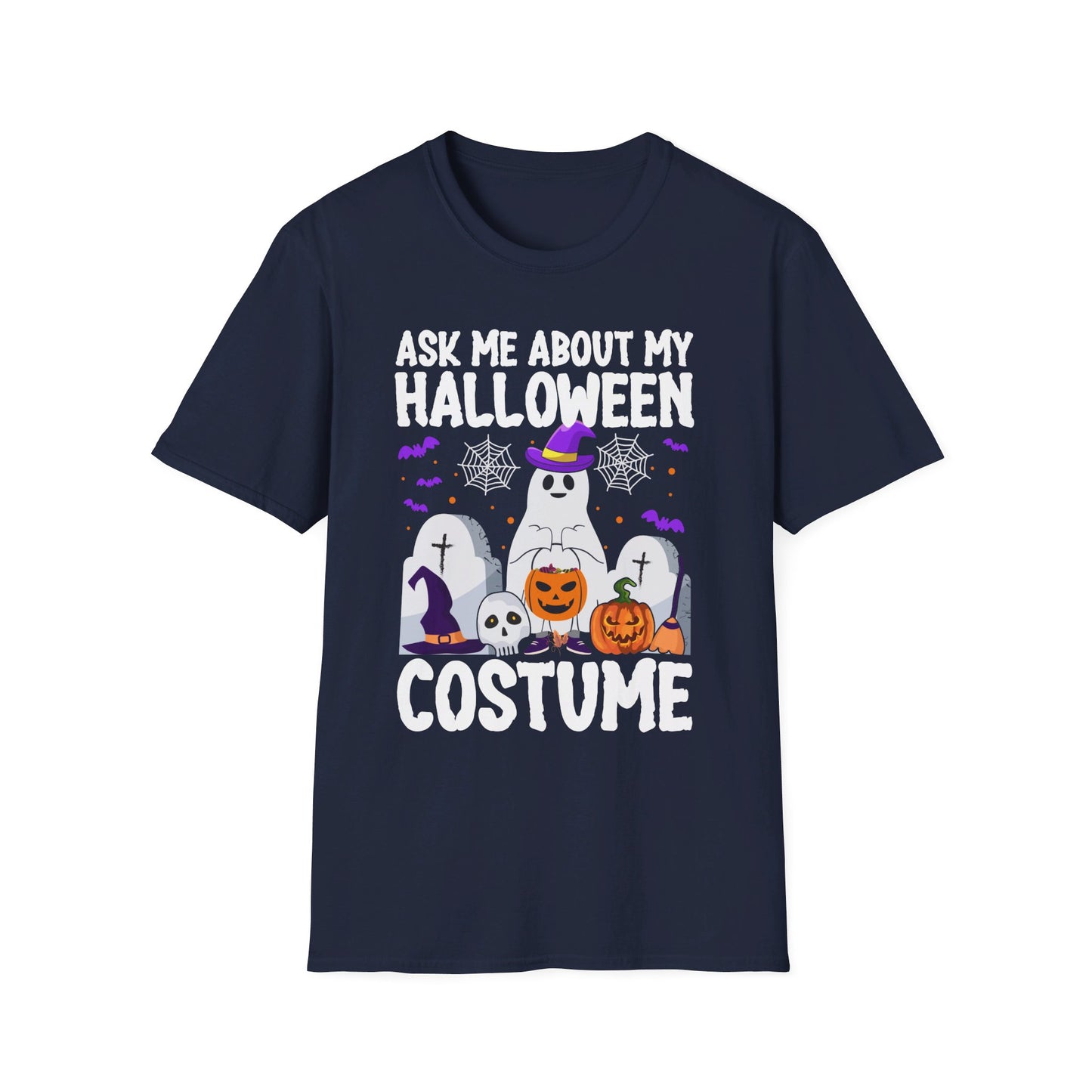 Ask Me About My Halloween Costume Ghost Spooky Fun T-Shirt