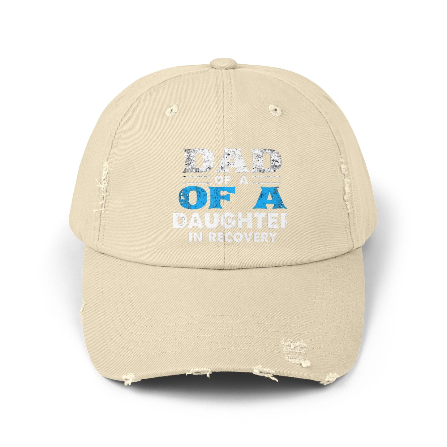Dad Of A Daughter In Recovery Bold Statement Cap