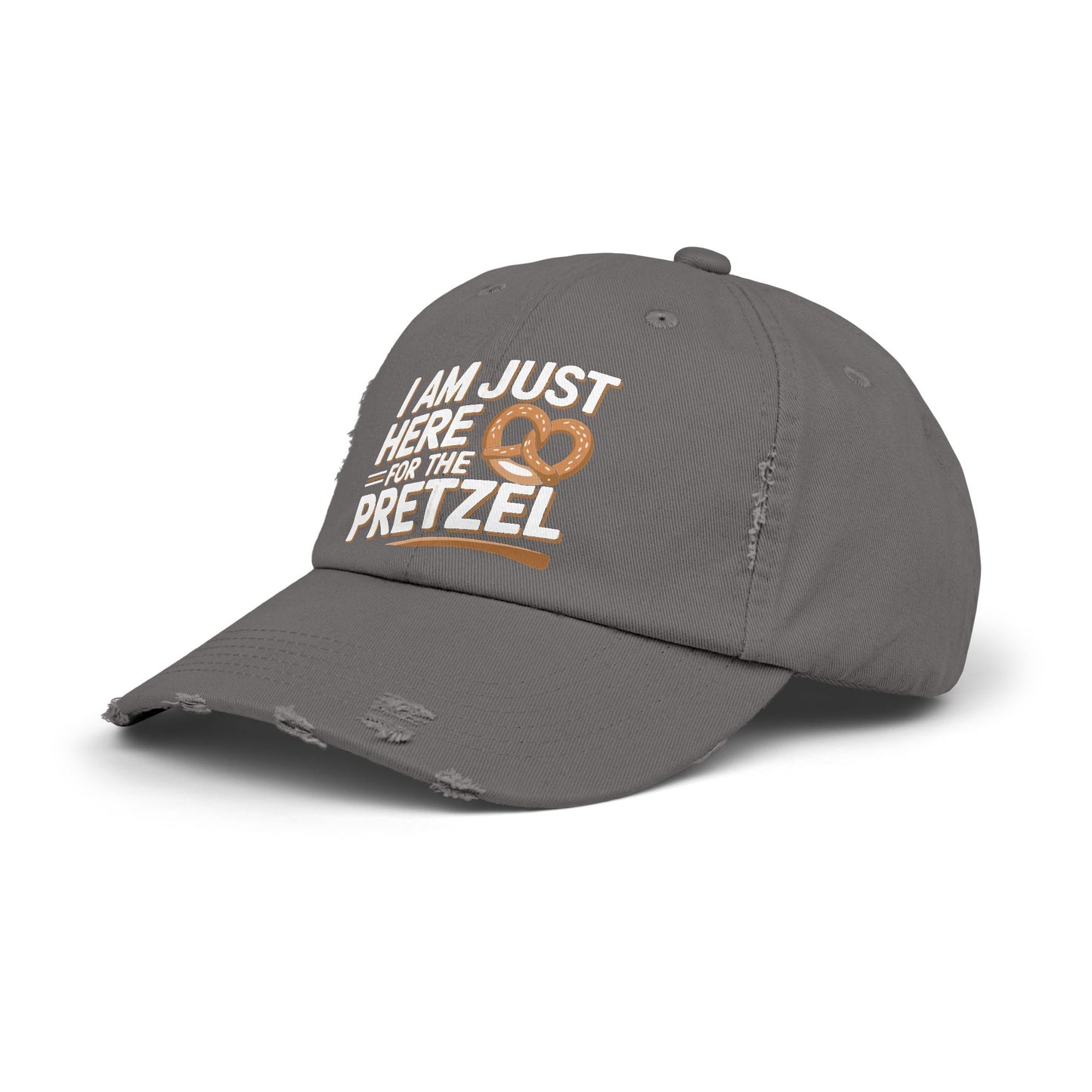 I Am Just Here For The Pretzel Cap