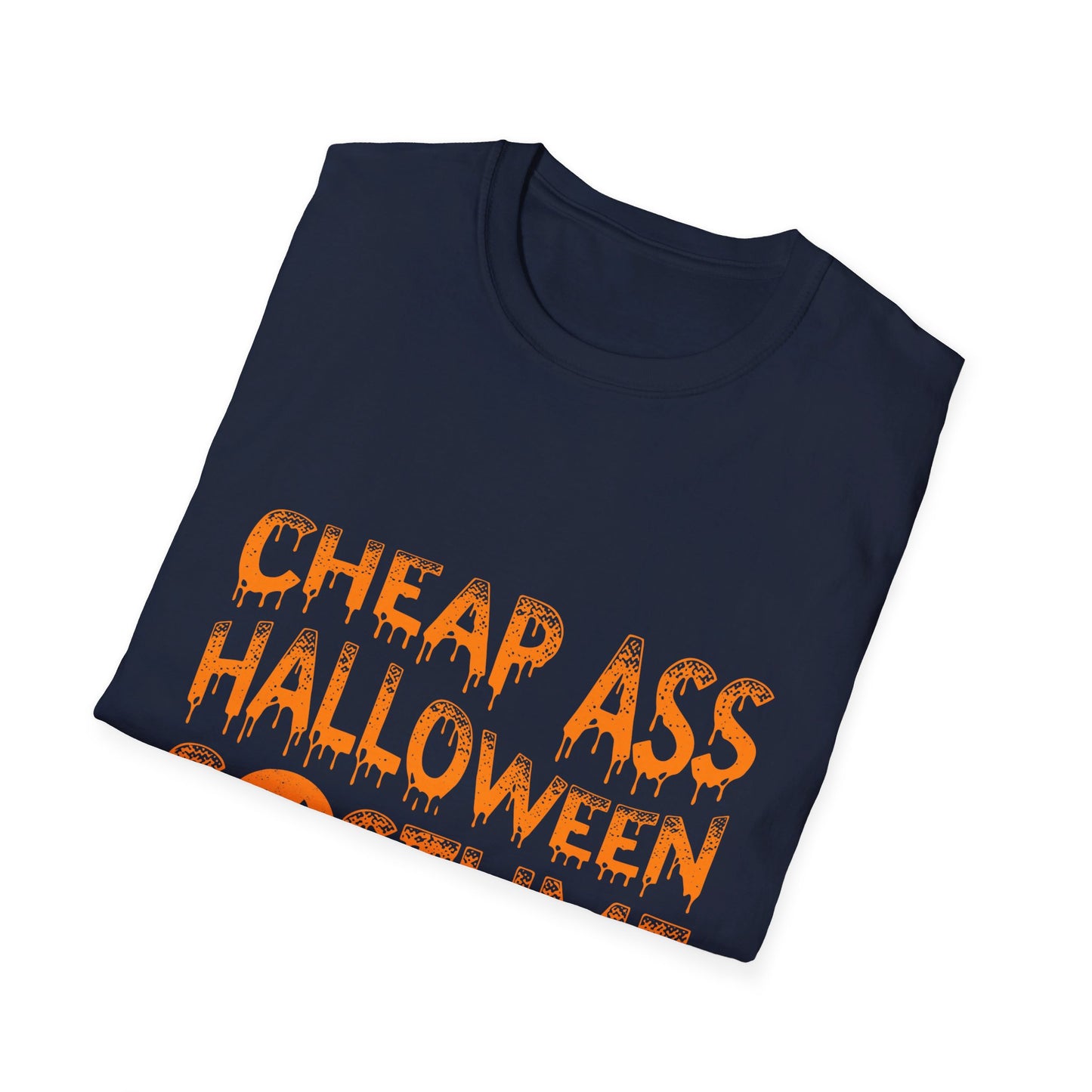 Cheap Ass Halloween Costume Funny Jack-o'-lantern T-Shirt
