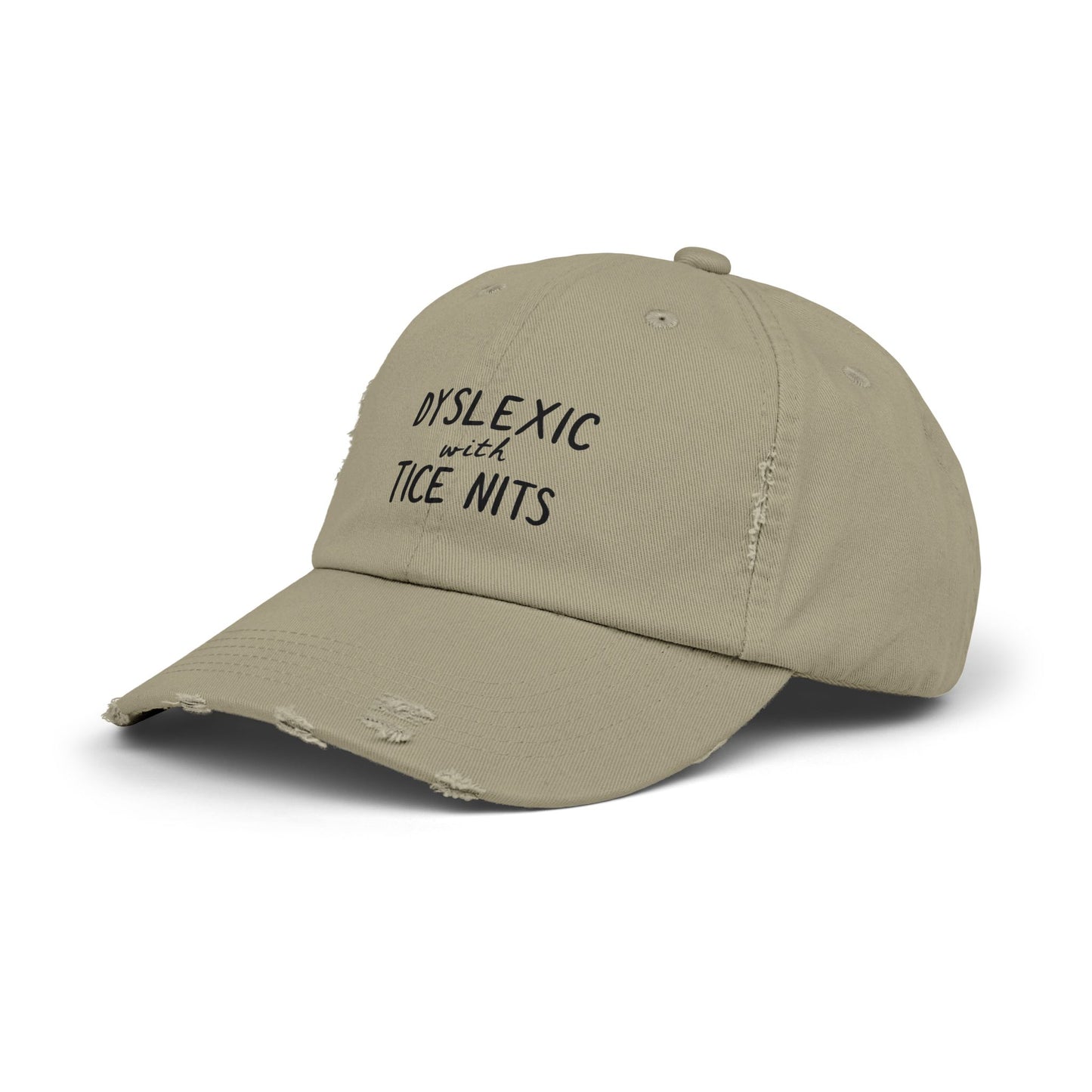 Dyslexic With Tice Nits Humor Cap
