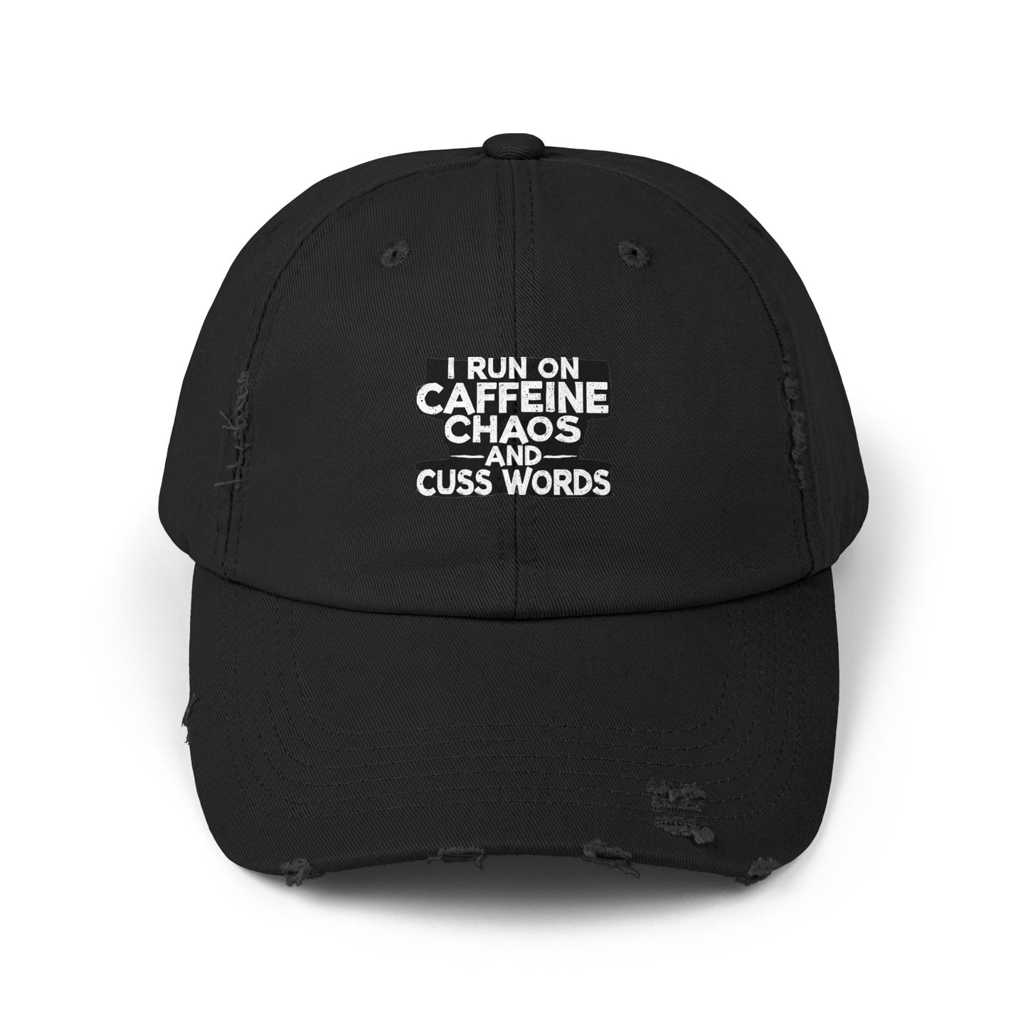 I Run On Caffeine Chaos And Cuss Words Humor Tee Cap