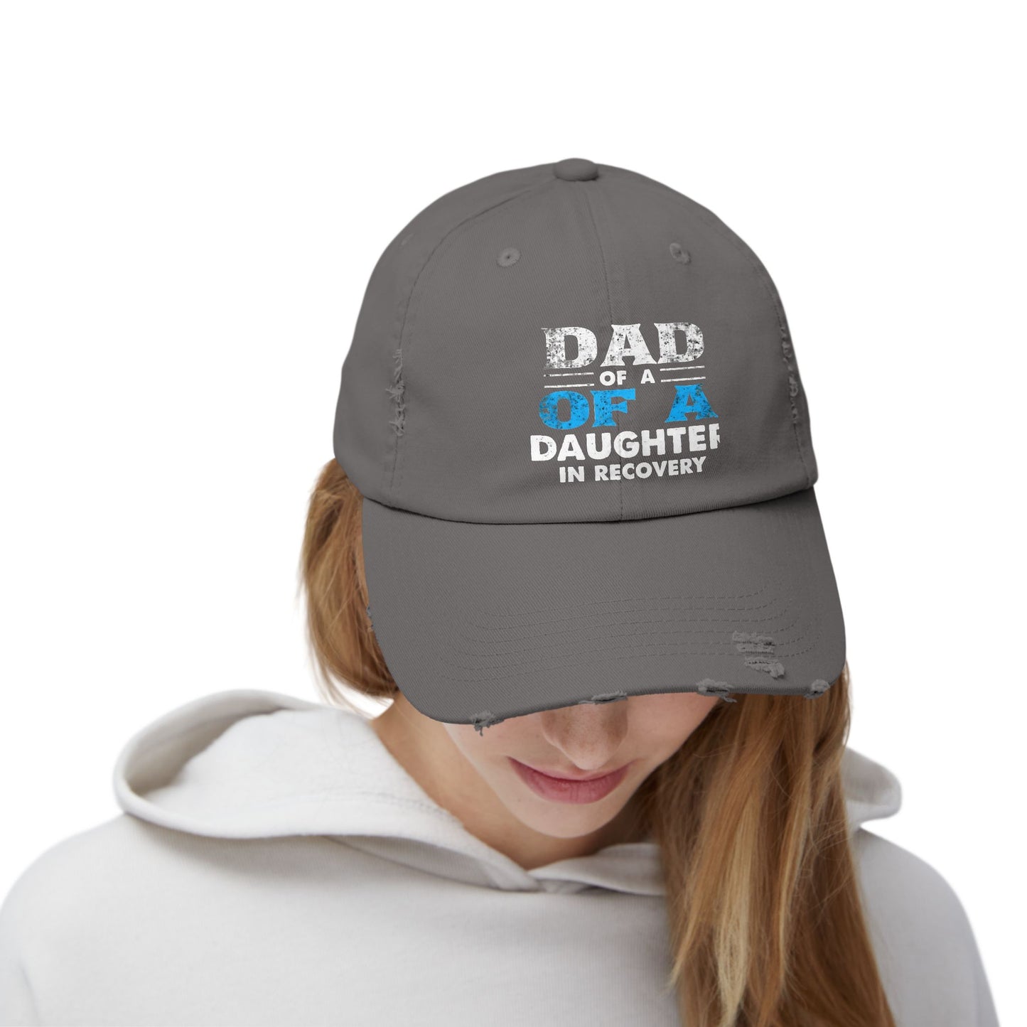 Dad Of A Daughter In Recovery Bold Statement Cap