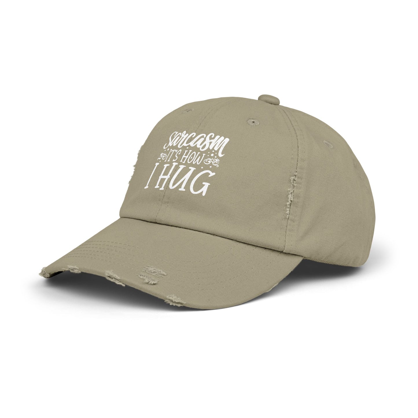 Sarcasm It's How I Hug Funny Statement for Humor Lovers Cap