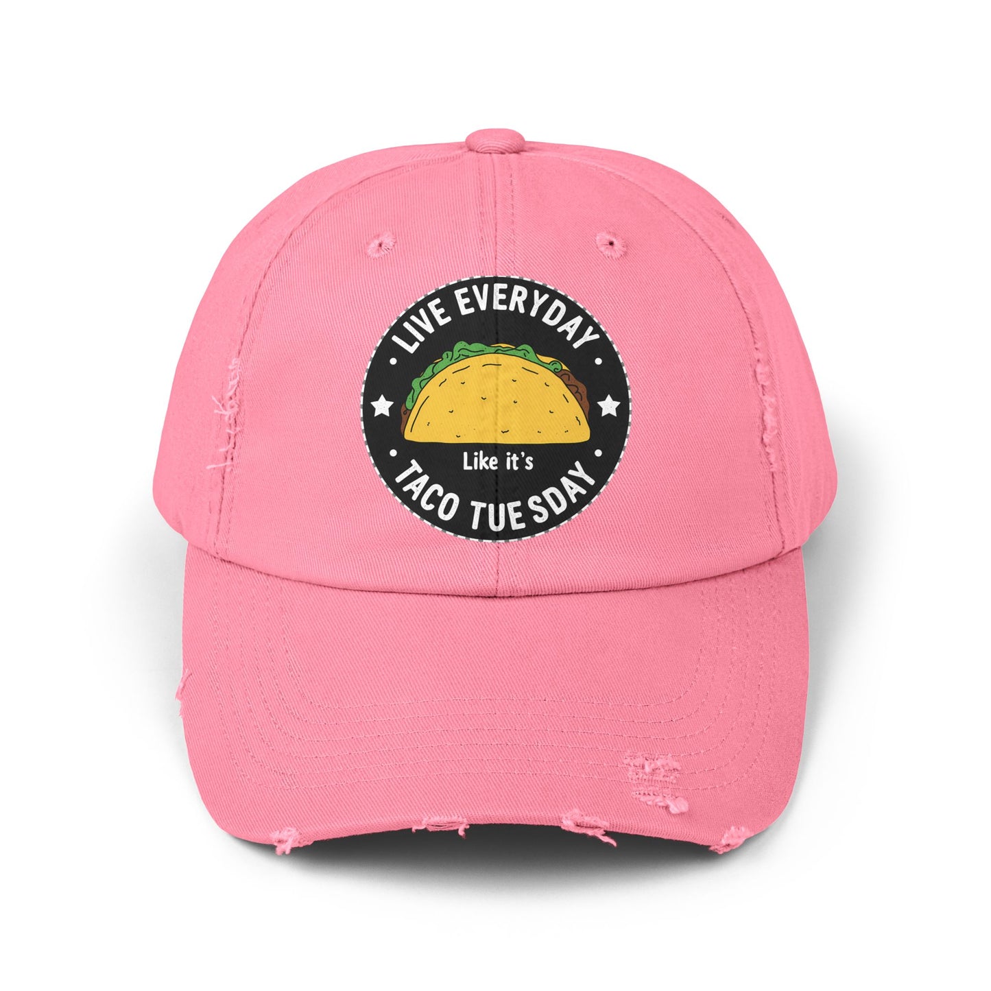 Live Everyday Like It's Taco Tuesday Fun Foodie Quote Cap
