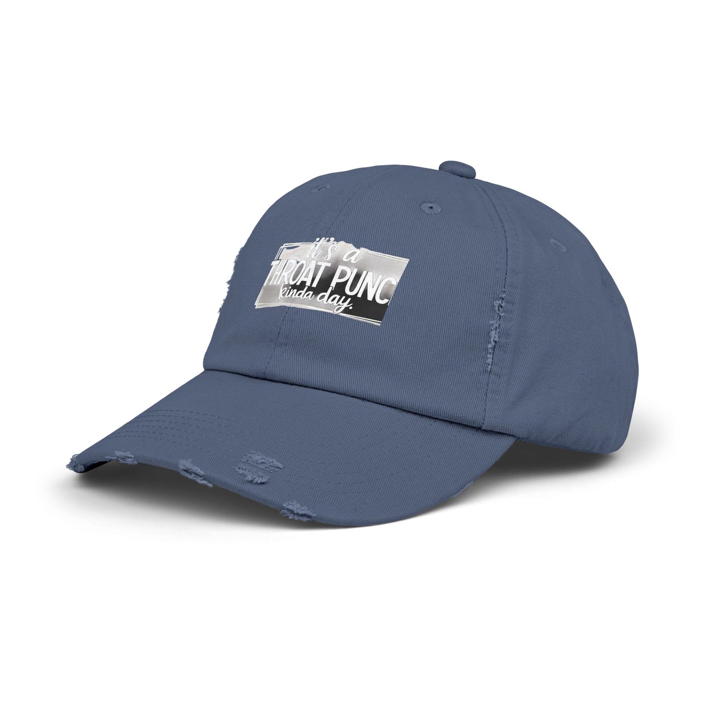 It's A Throat Punch Kinda Day Cap