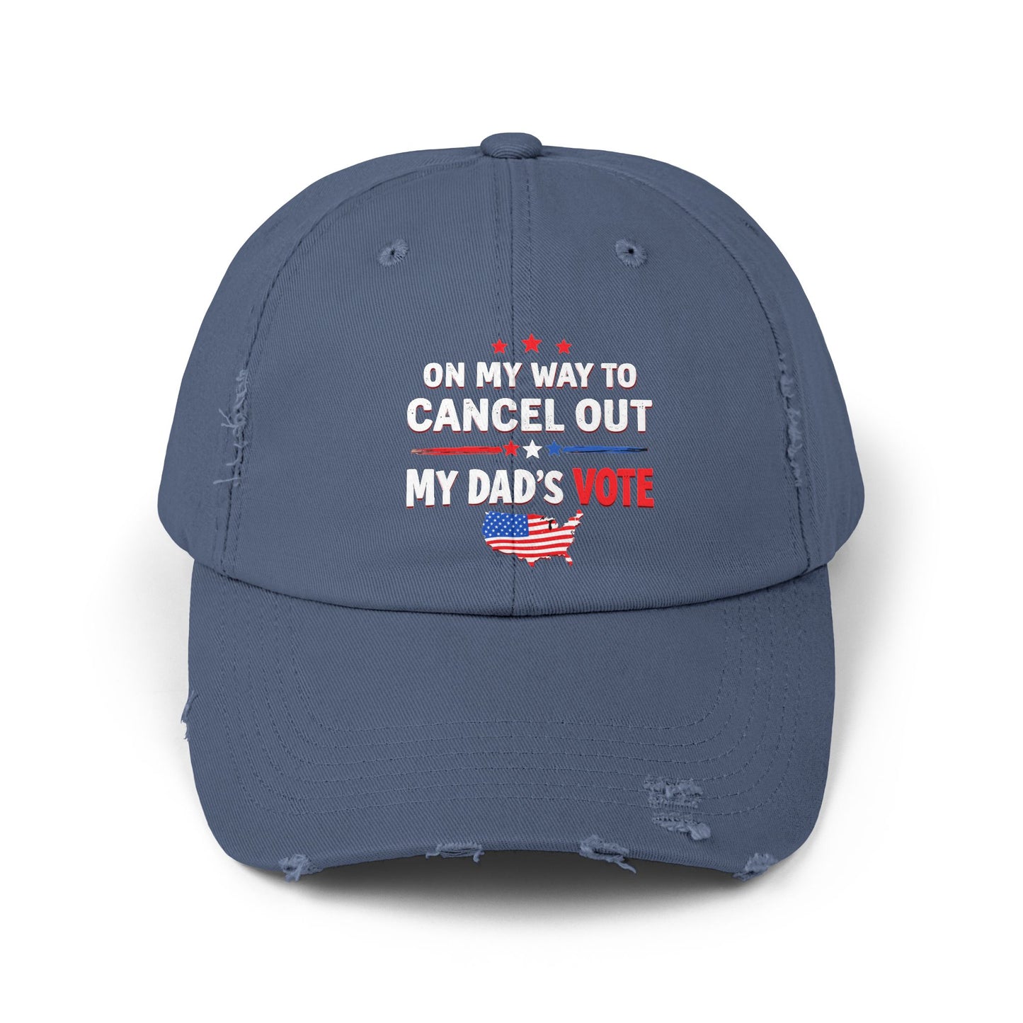 On My Way To Cancel Out My Dad's Vote Patriotic Humor Cap