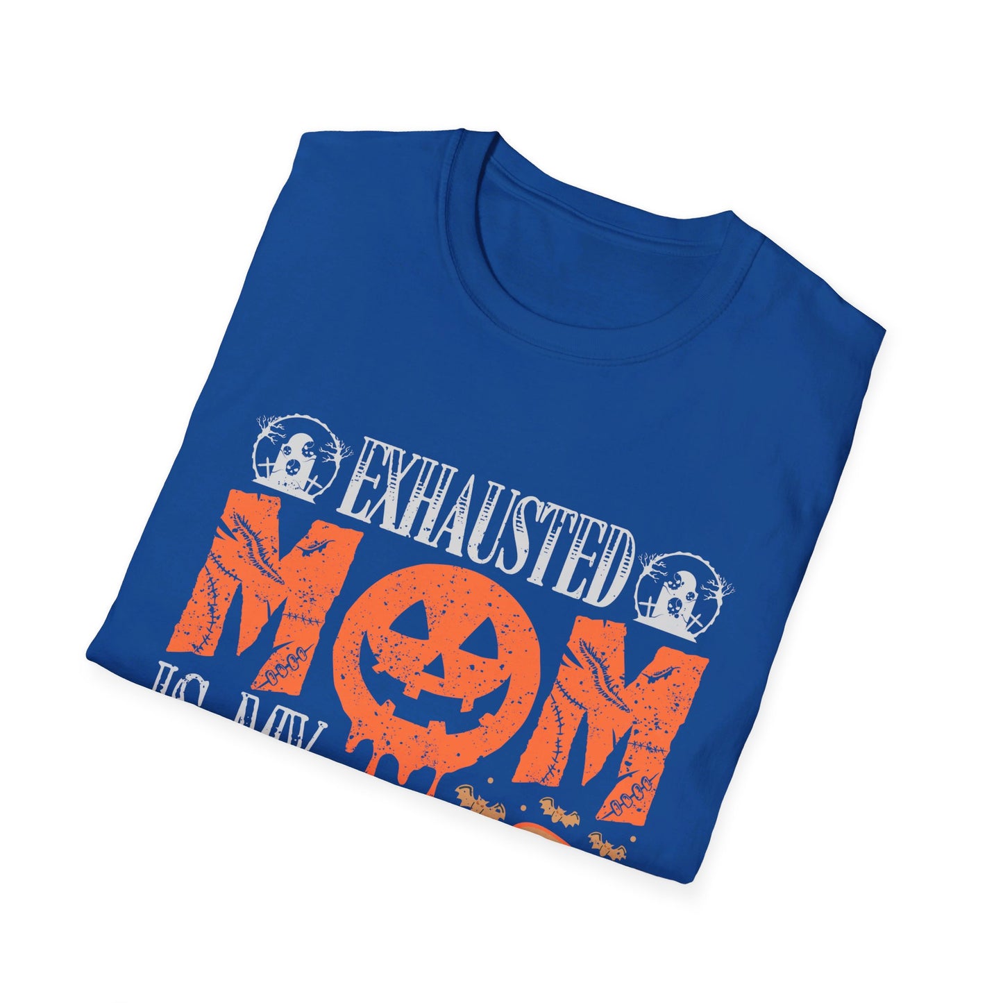 Exhausted Mom Is My Costume Funny Halloween T-Shirt