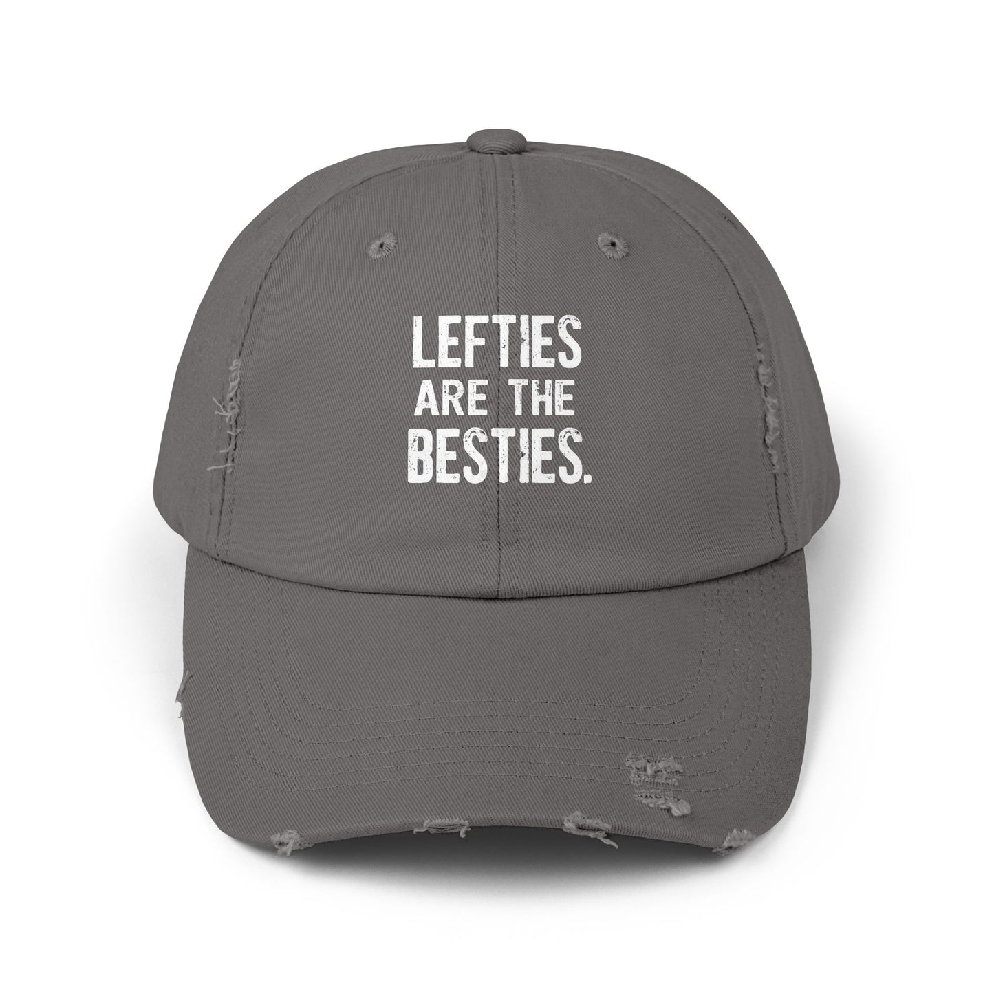 Lefties Are The Besties Fun Quote for Left-Handed Friends Cap