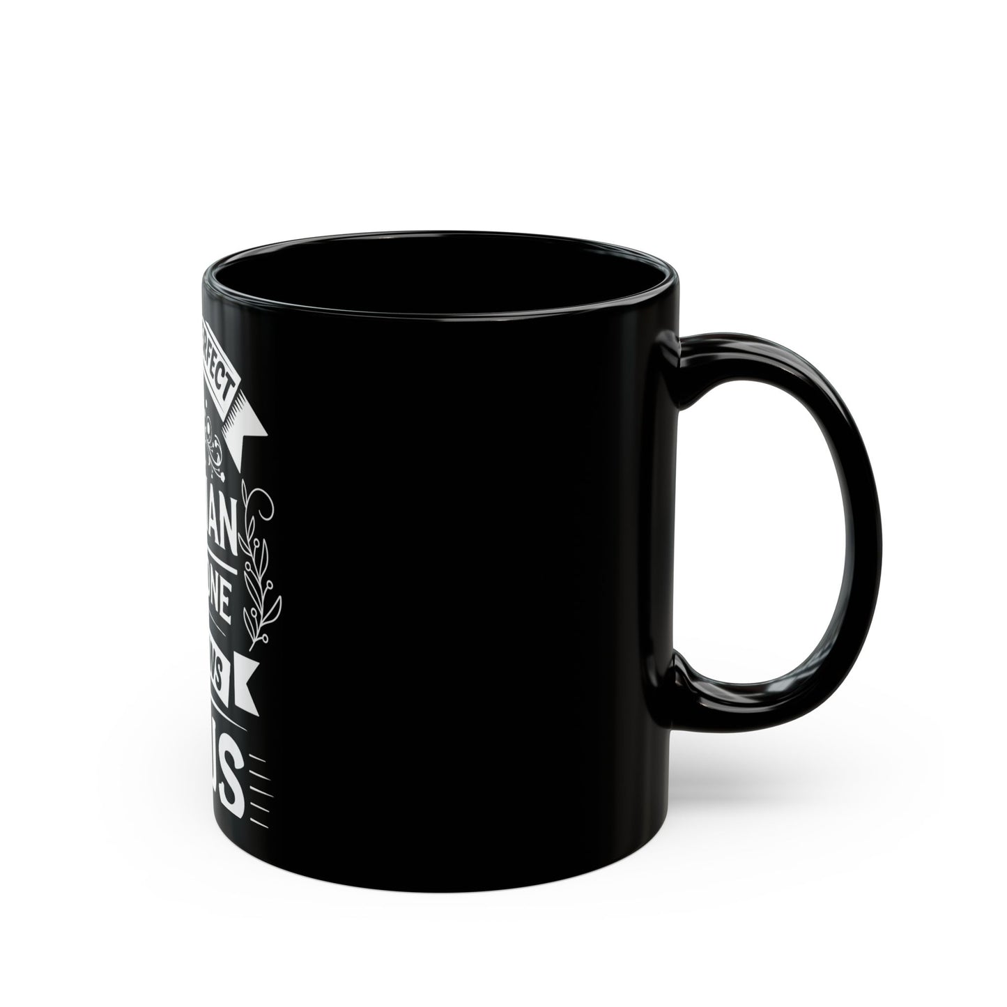 I'm Not That Perfect Christian I'm The One Who Knows I Need Jesus Ceramic Mug