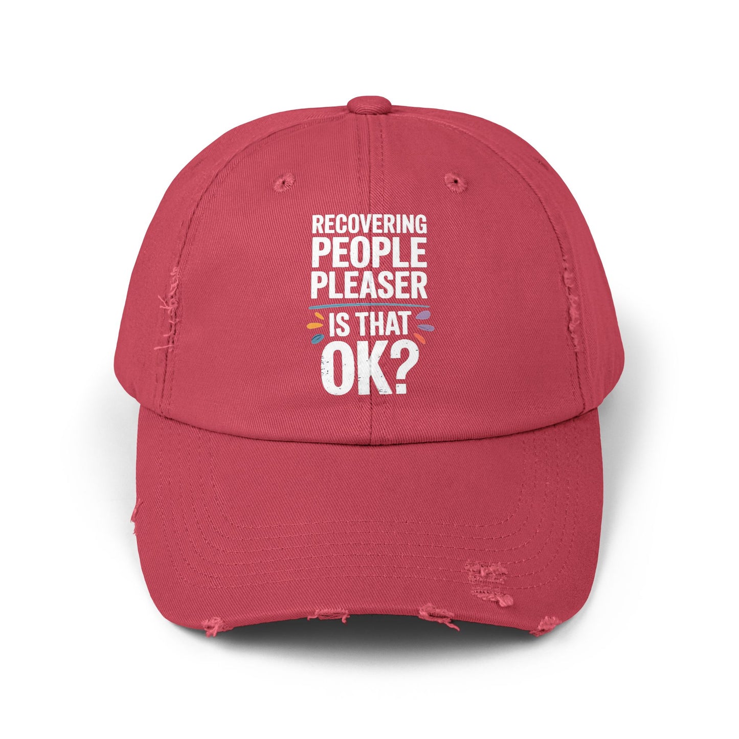 Recovering People Pleaser Is That OK Bold Statement Cap
