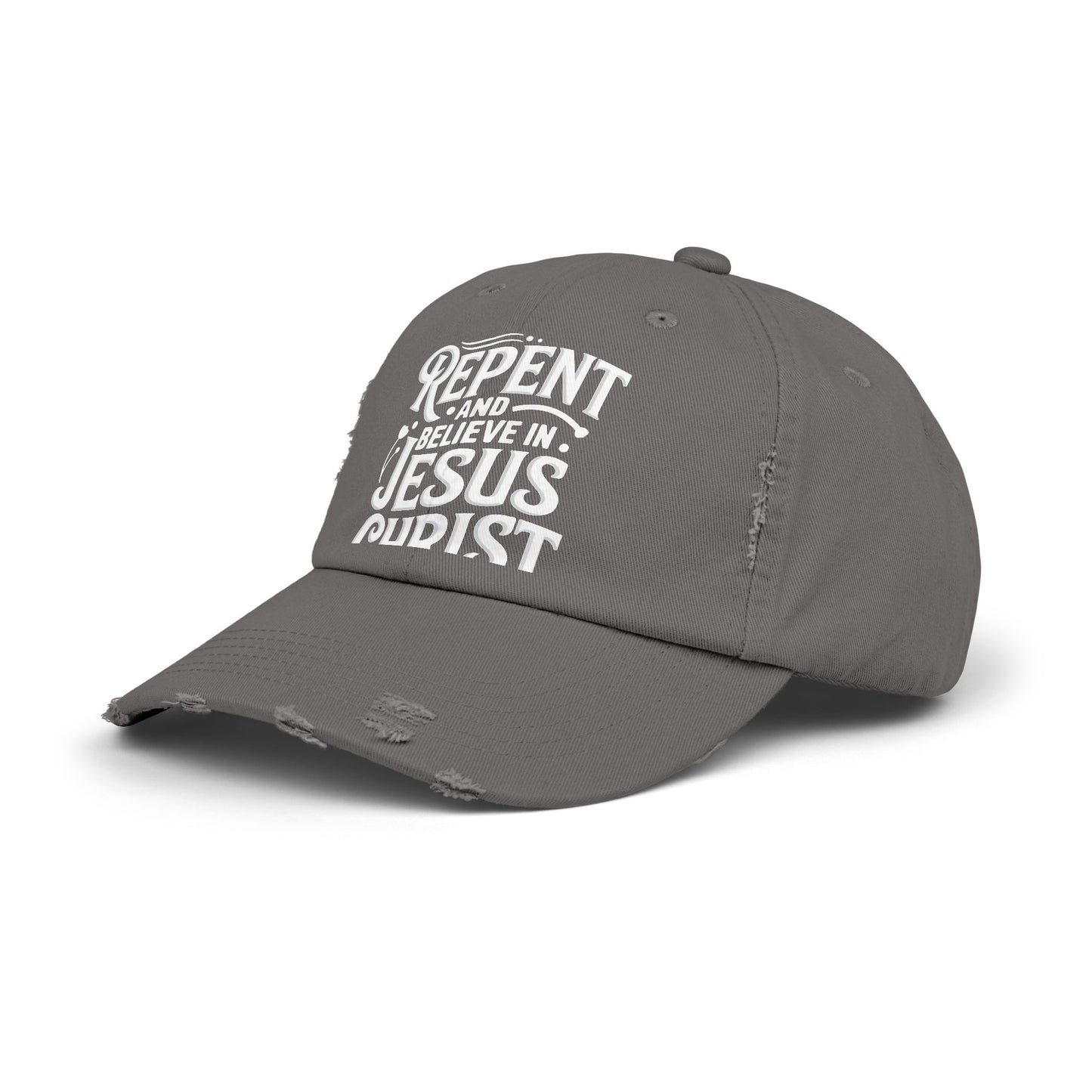 Repent and Believe in Jesus Christ Inspirational Message Cap