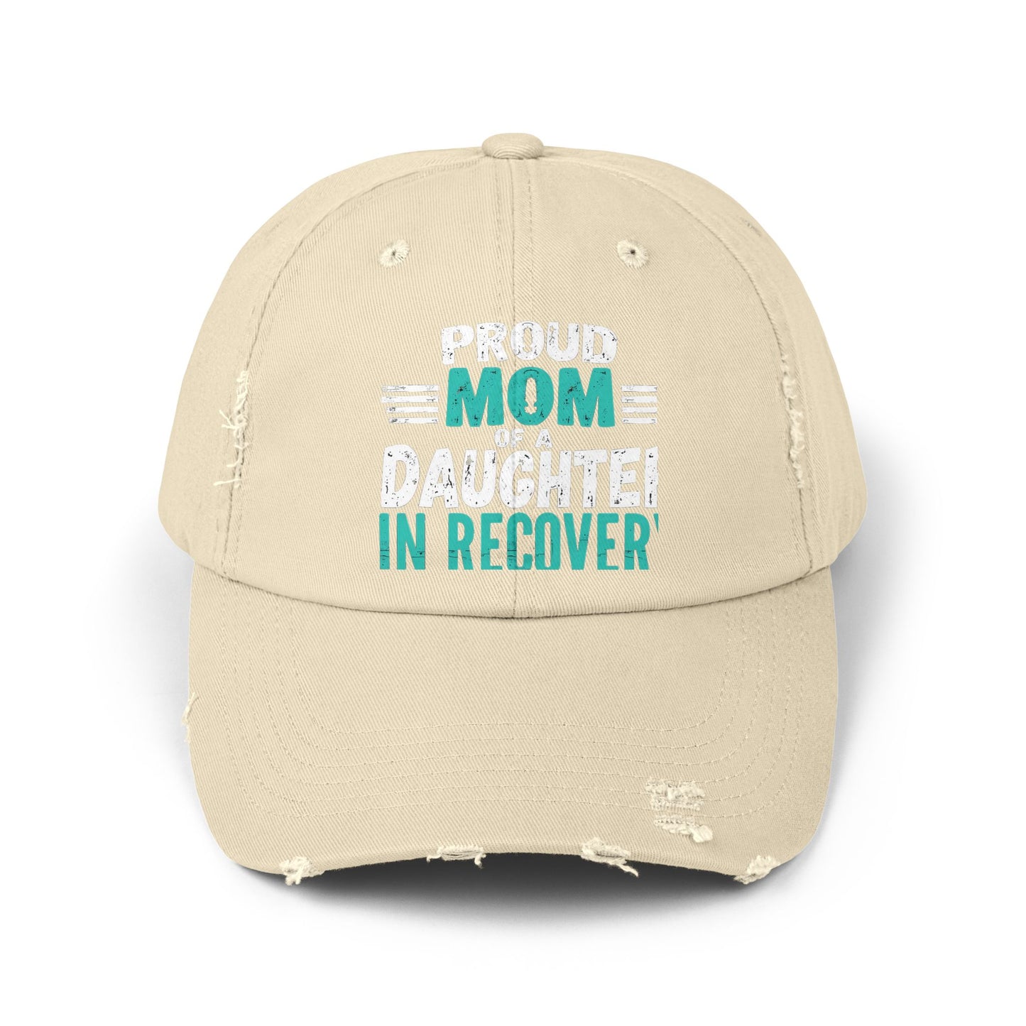 Proud Mom Of A Daughter In Recovery Empowerment Support Cap
