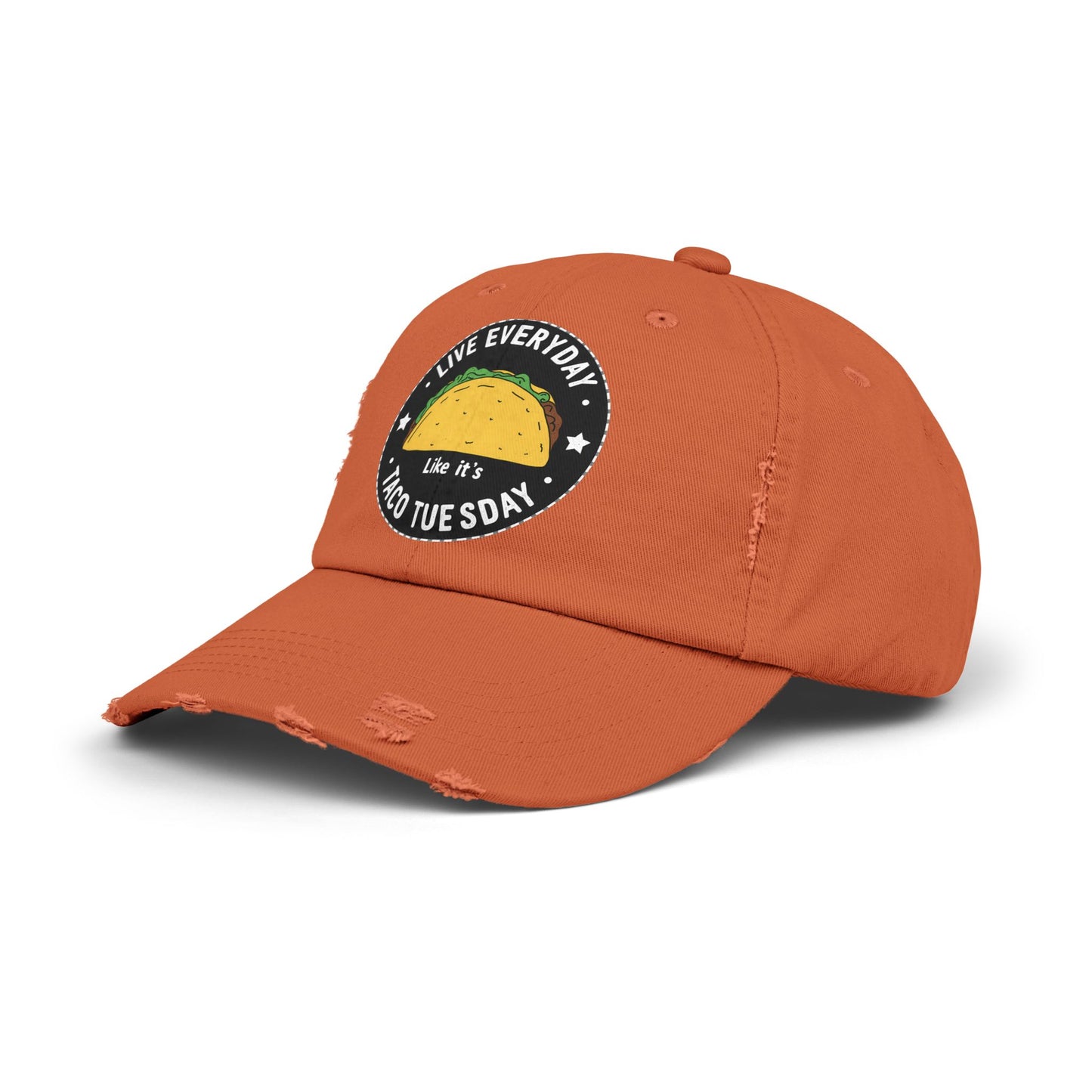 Live Everyday Like It's Taco Tuesday Fun Foodie Quote Cap