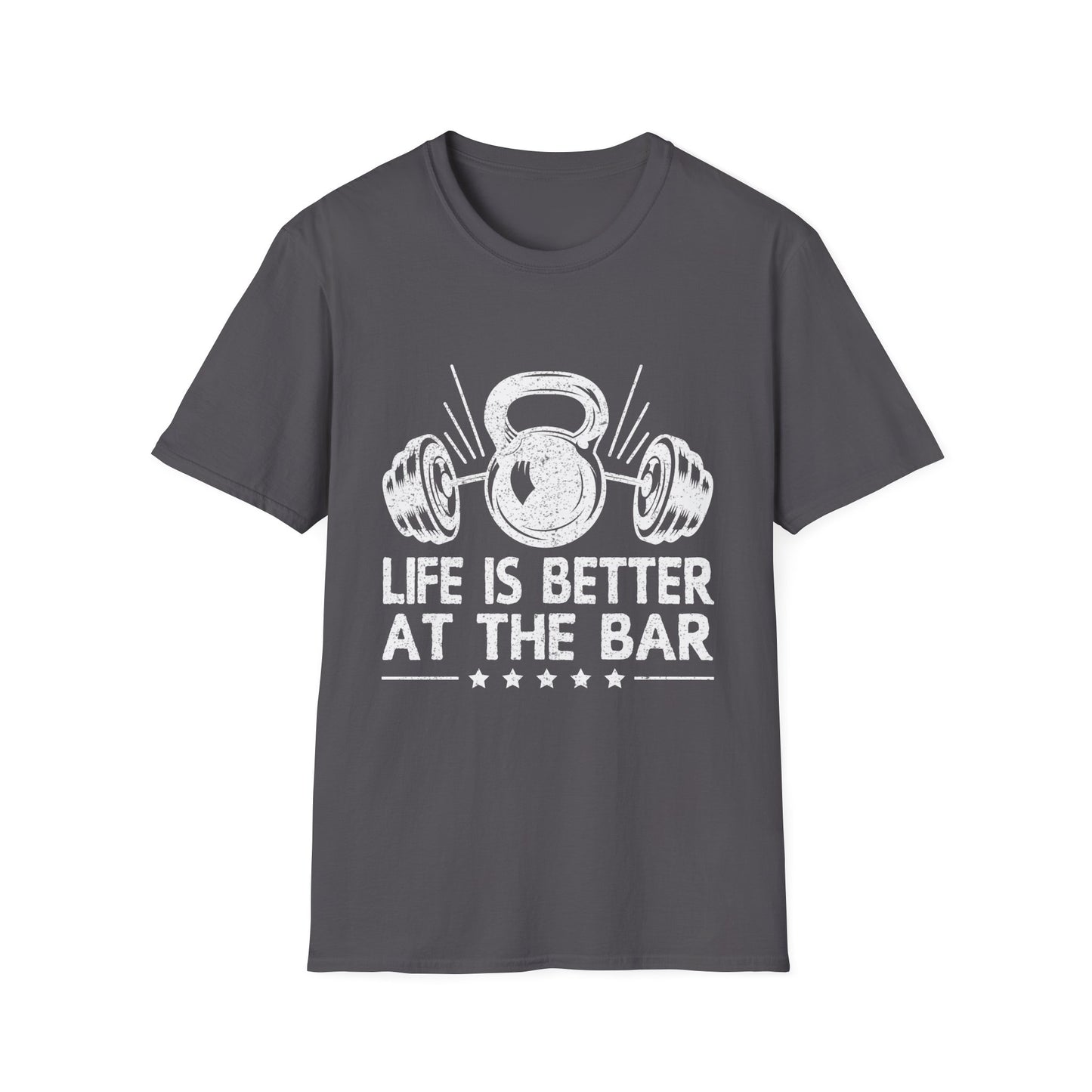 Life Is Better At The Bar Kettlebell and Dumbbells Design T-Shirt