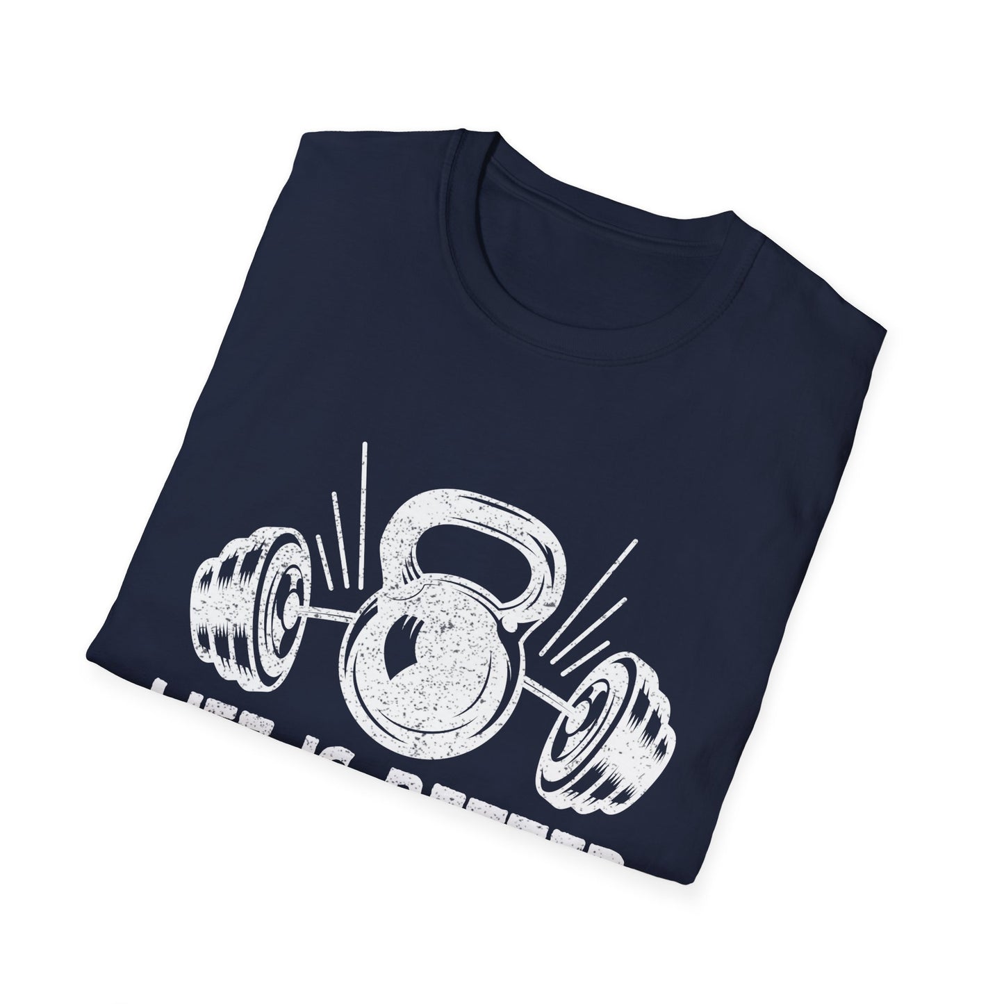 Life Is Better At The Bar Kettlebell and Dumbbells Design T-Shirt