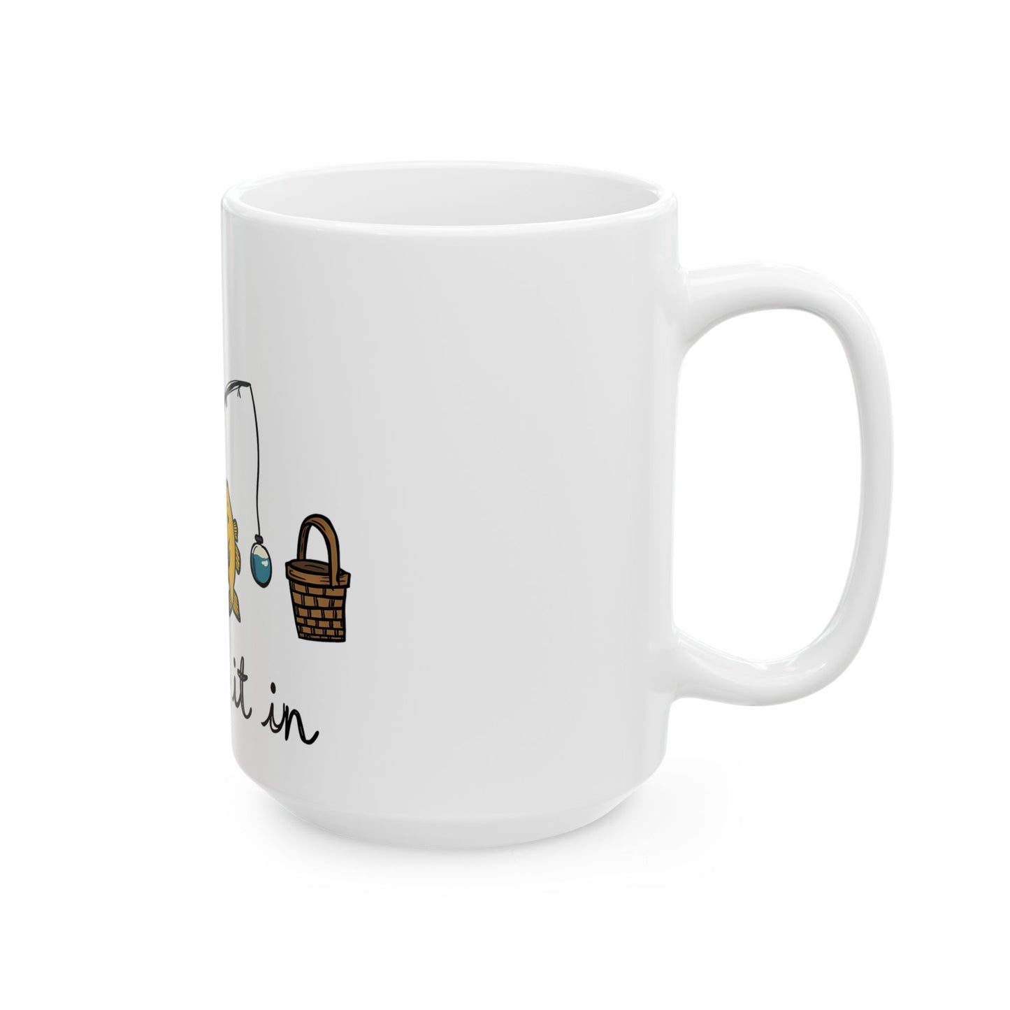 Reel It In Fishing Adventure Illustration That Captures the Joy of Angling and Outdoor Fun Ceramic Mug