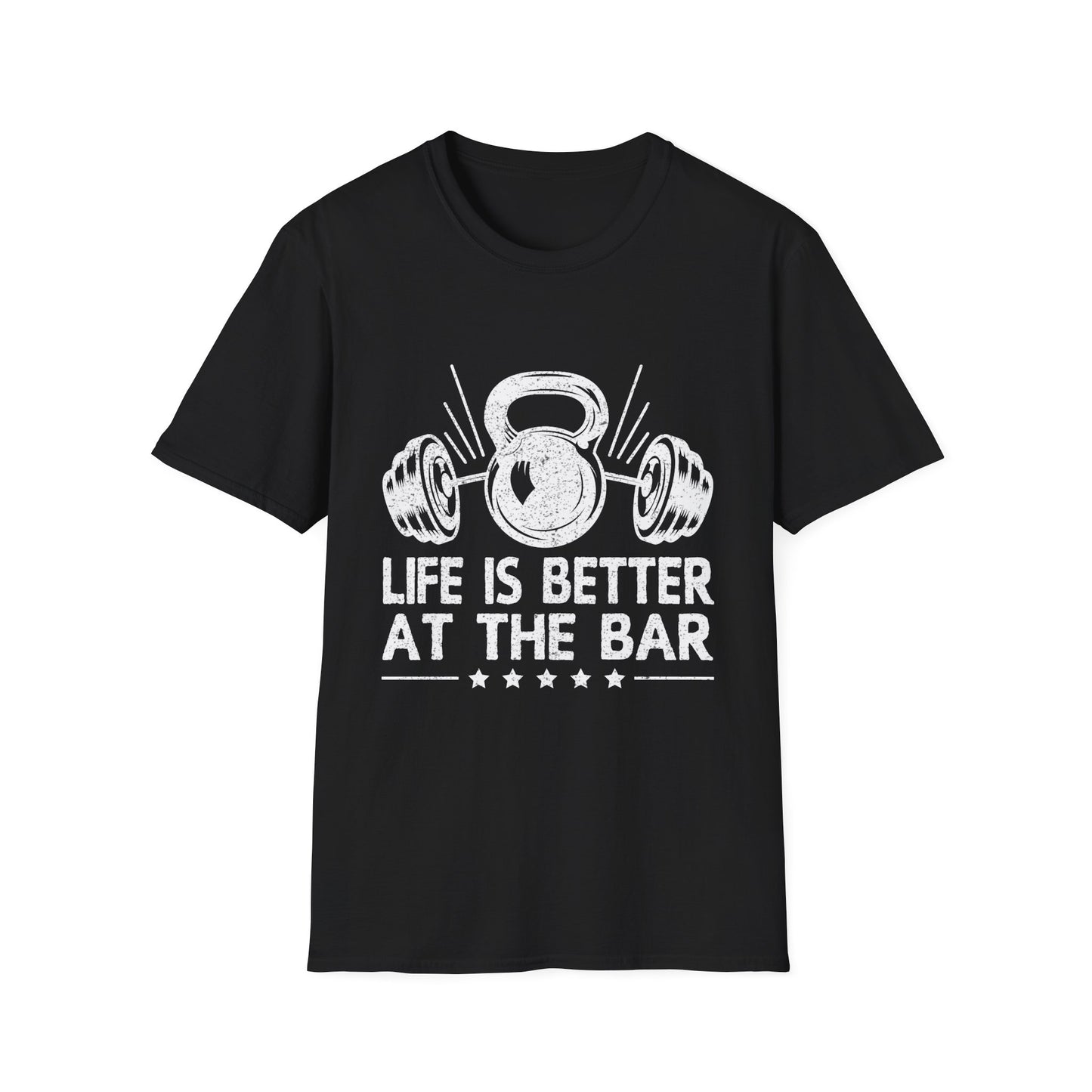 Life Is Better At The Bar Kettlebell and Dumbbells Design T-Shirt