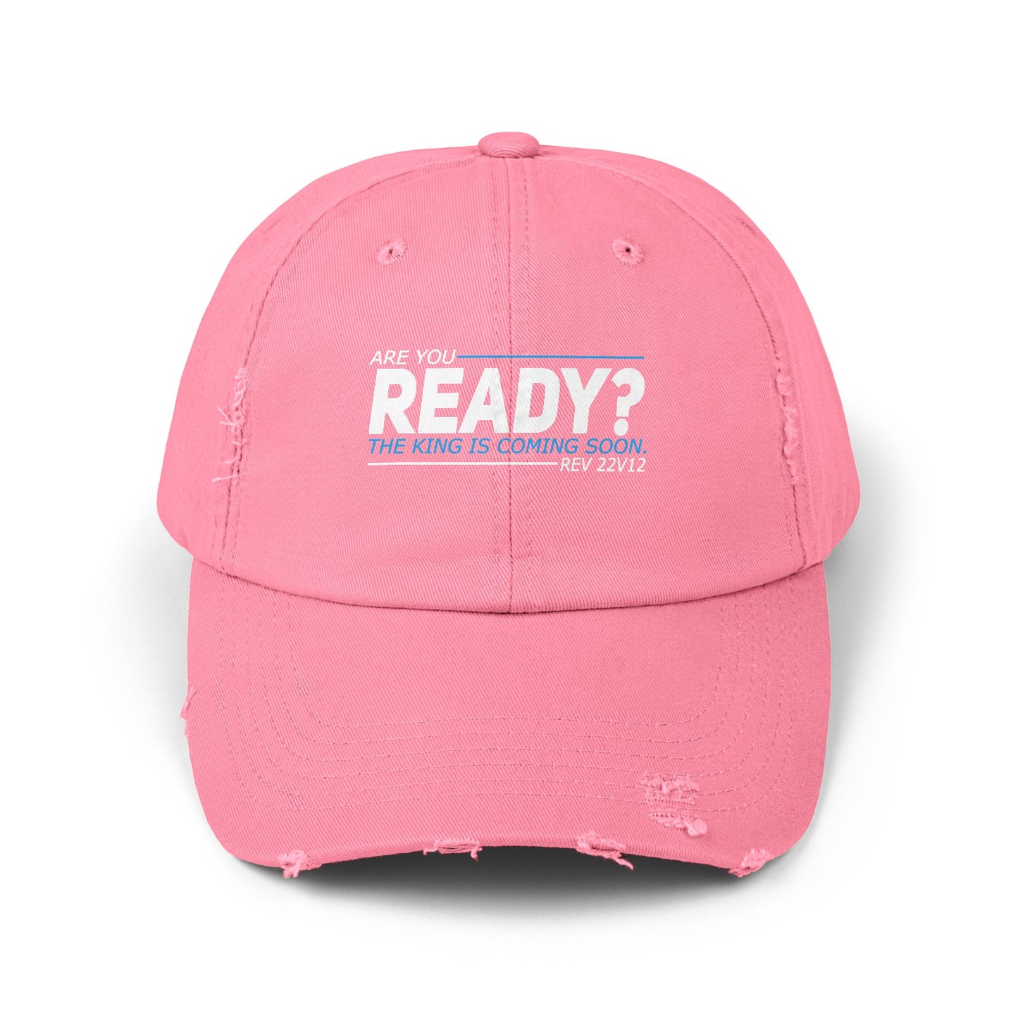 Are You Ready? The King Is Coming Soon Rev 22v12 Cap