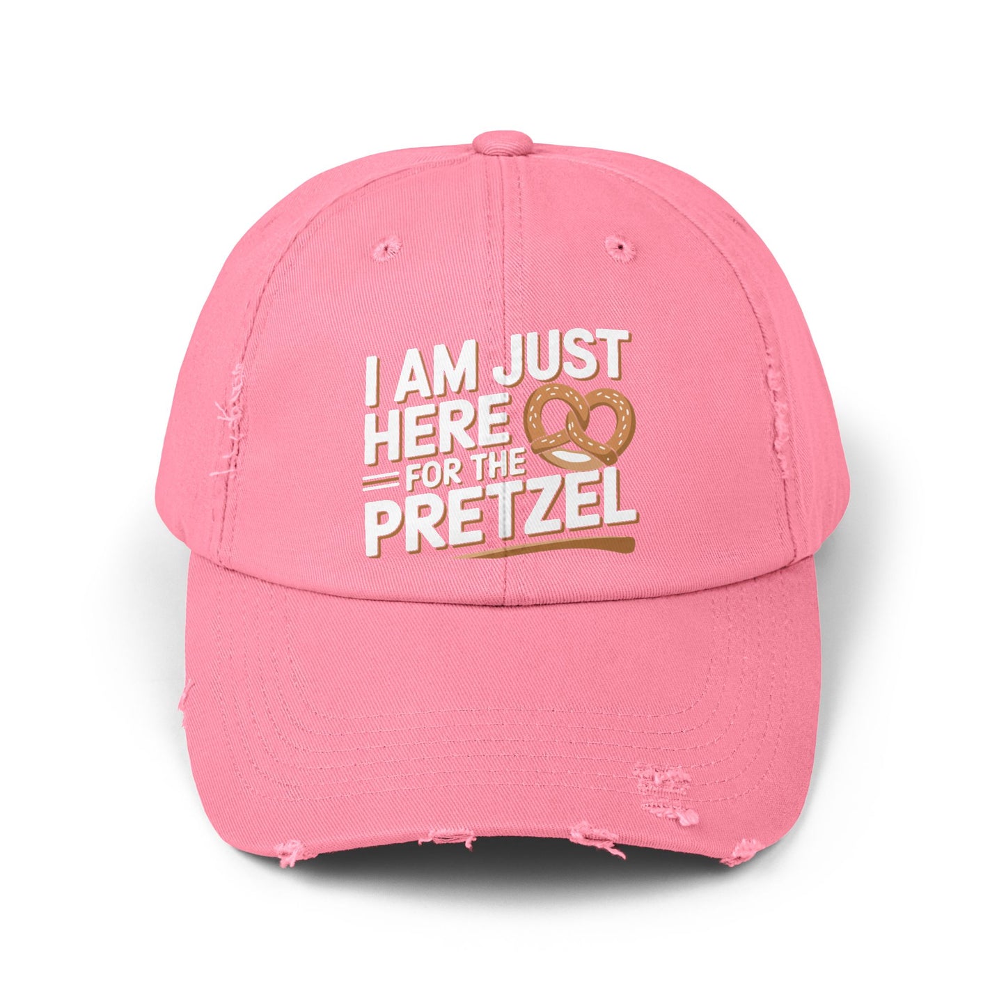 I Am Just Here For The Pretzel Cap