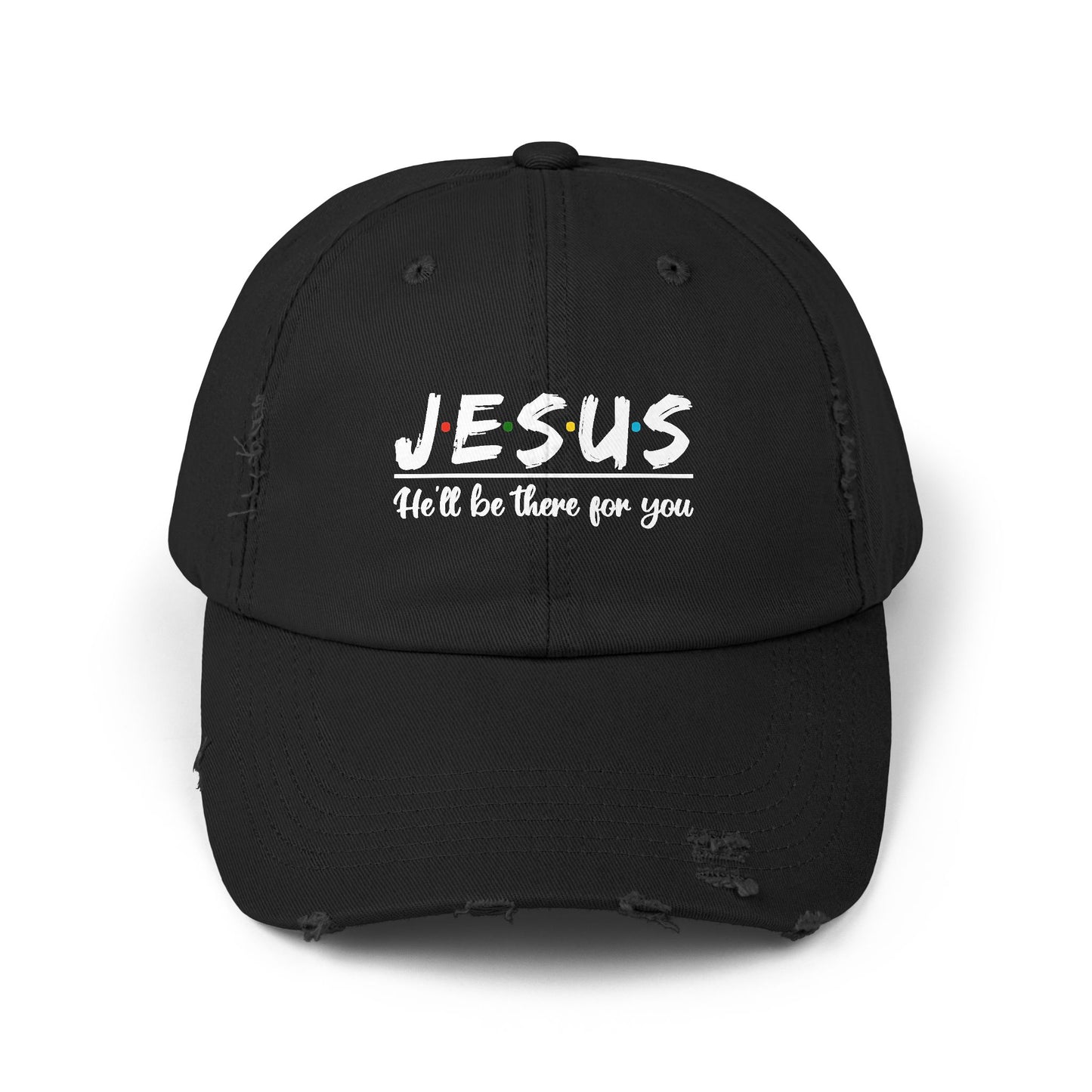 Jesus He'll Be There For You Faithful Message Cap