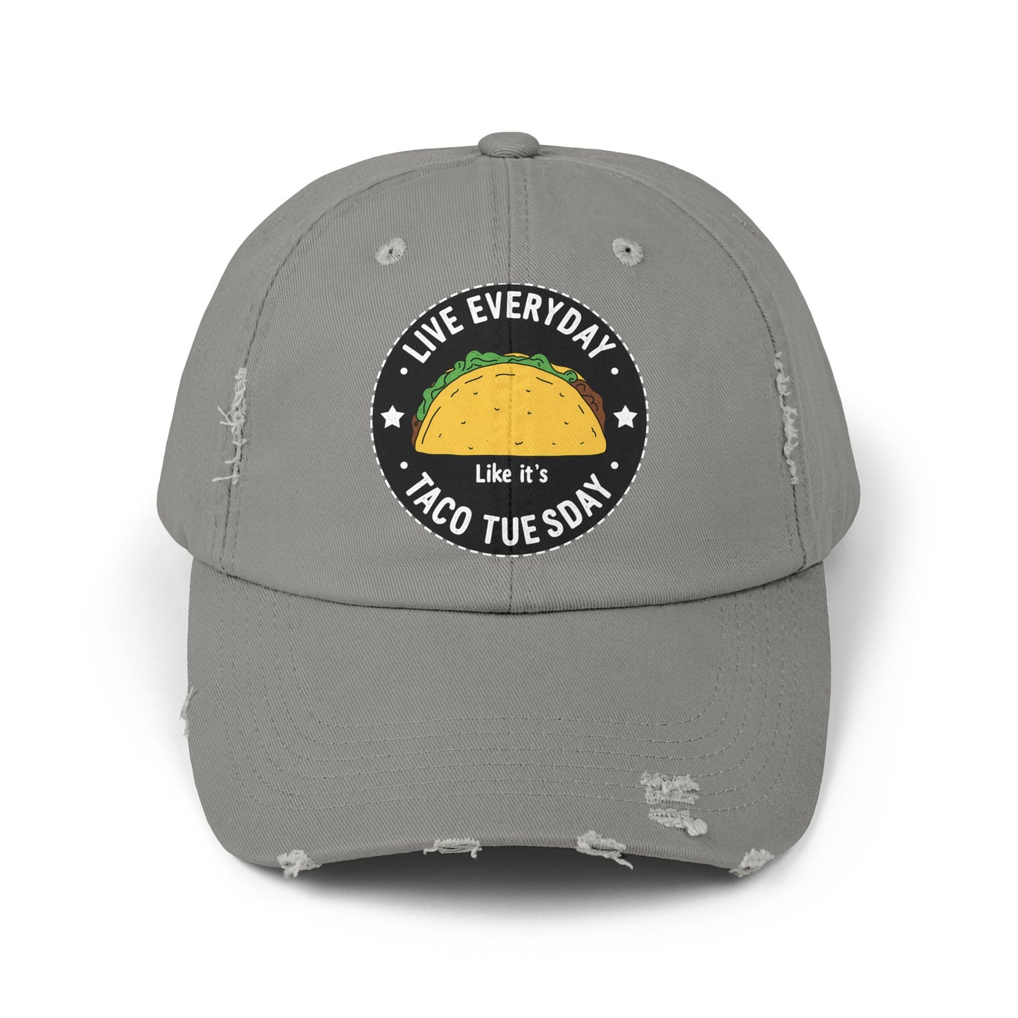 Live Everyday Like It's Taco Tuesday Fun Foodie Quote Cap