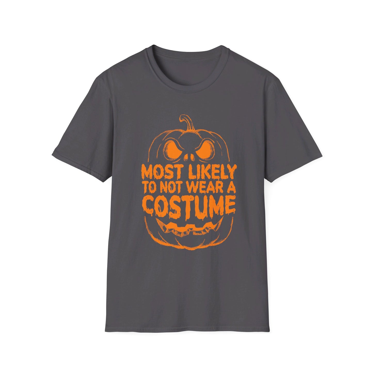Most Likely To Not Wear A Costume Halloween Pumpkin T-Shirt