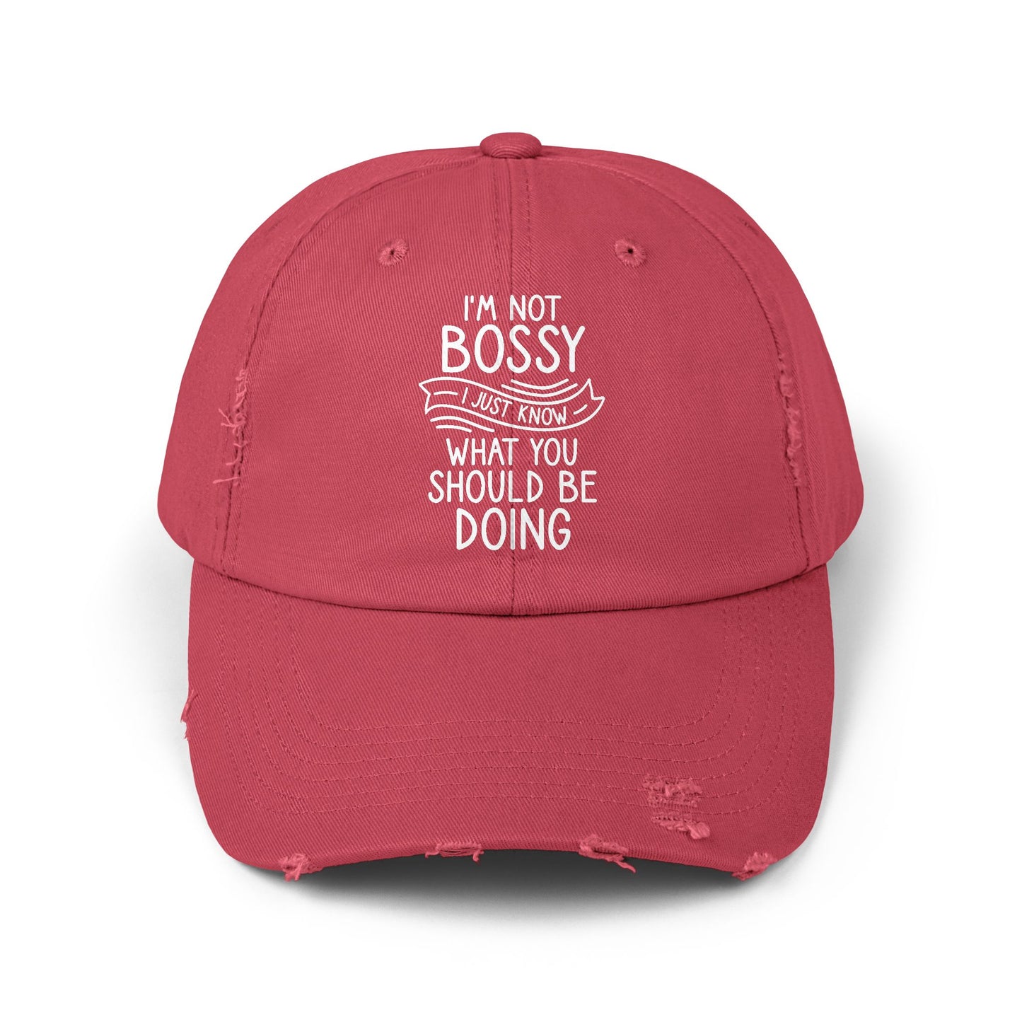 I'm Not Bossy I Just Know What You Should Be Doing Cap