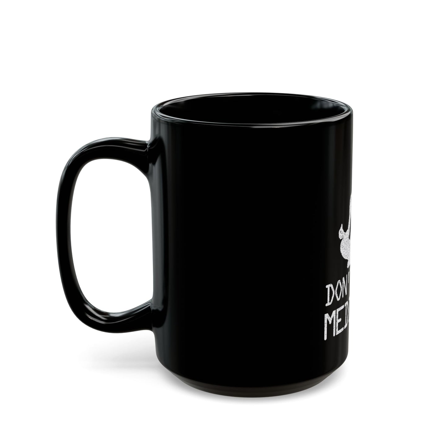 Don't Wait Meditate Zen Mindfulness Yoga Ceramic Mug
