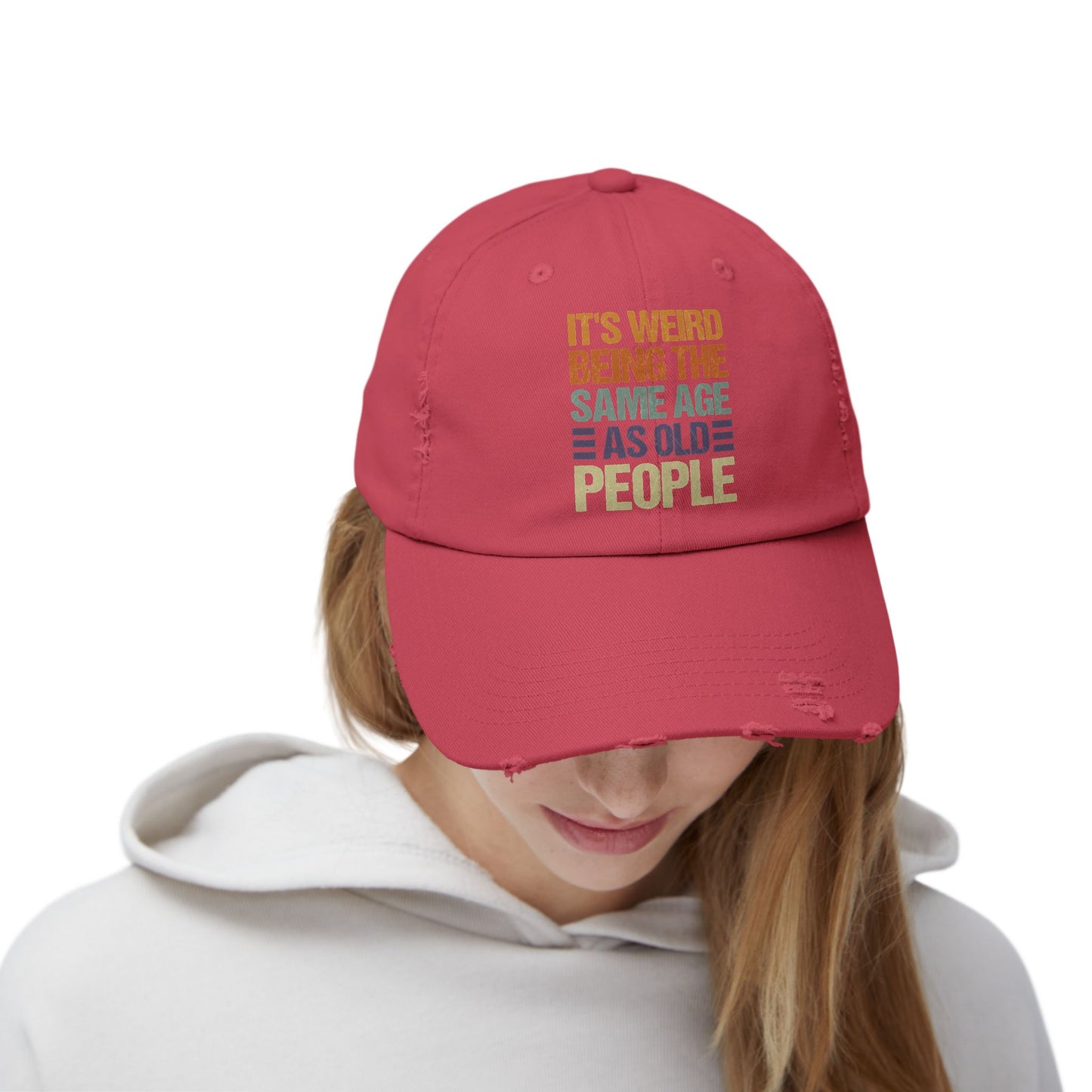 It's Weird Being the Same Age As Old People Funny Quote Cap