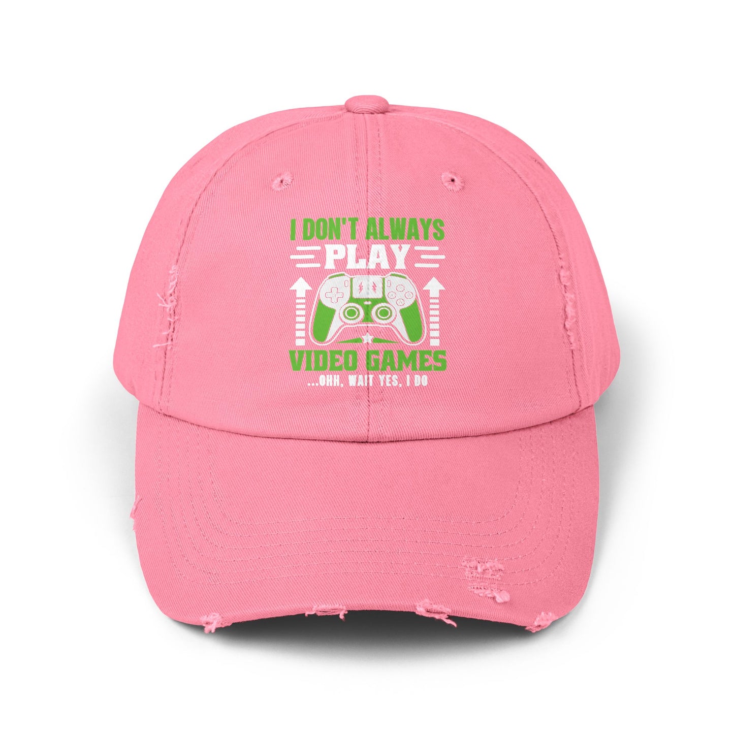 I Don't Always Play Video Games Ohh Wait Yes I Do Cap