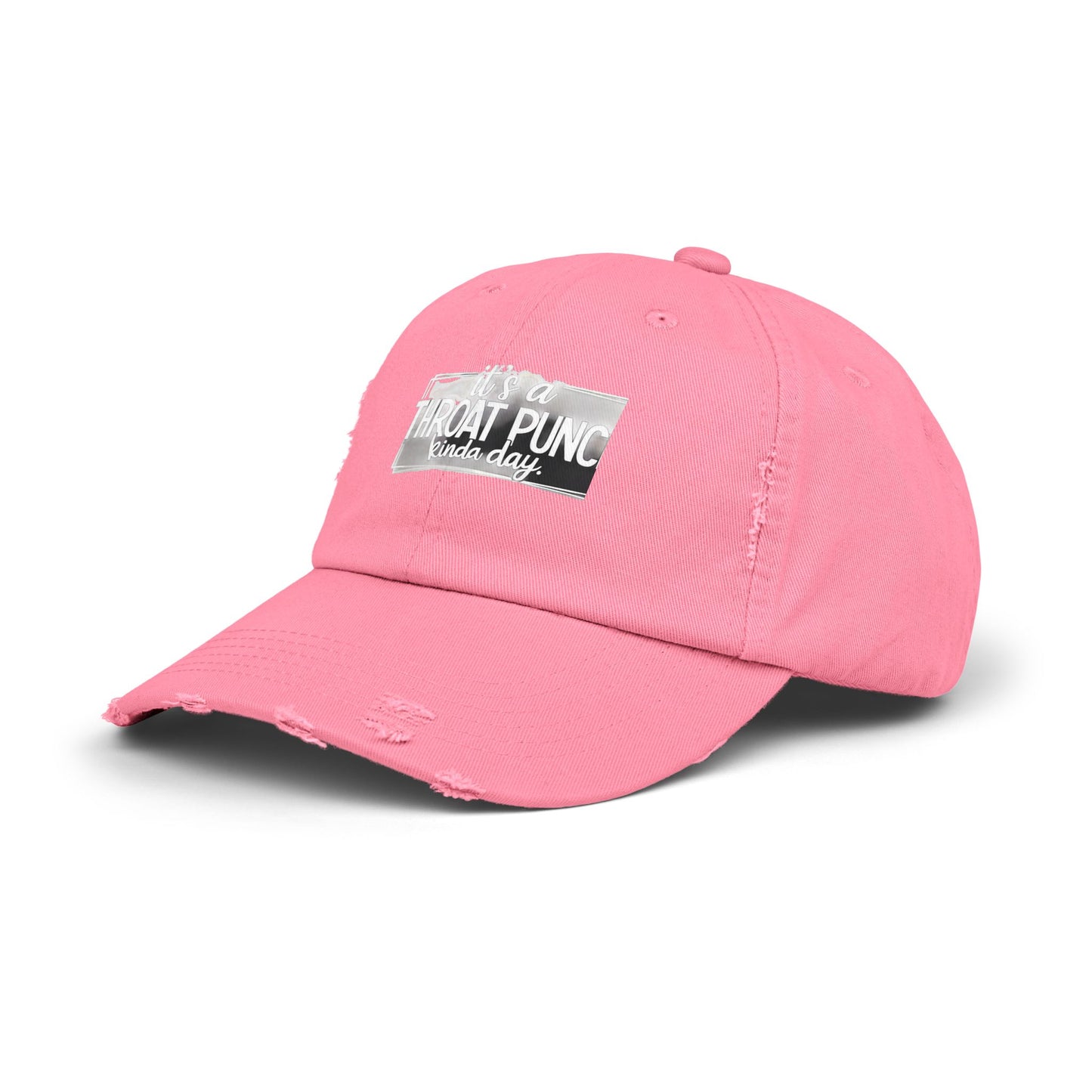 It's A Throat Punch Kinda Day Cap