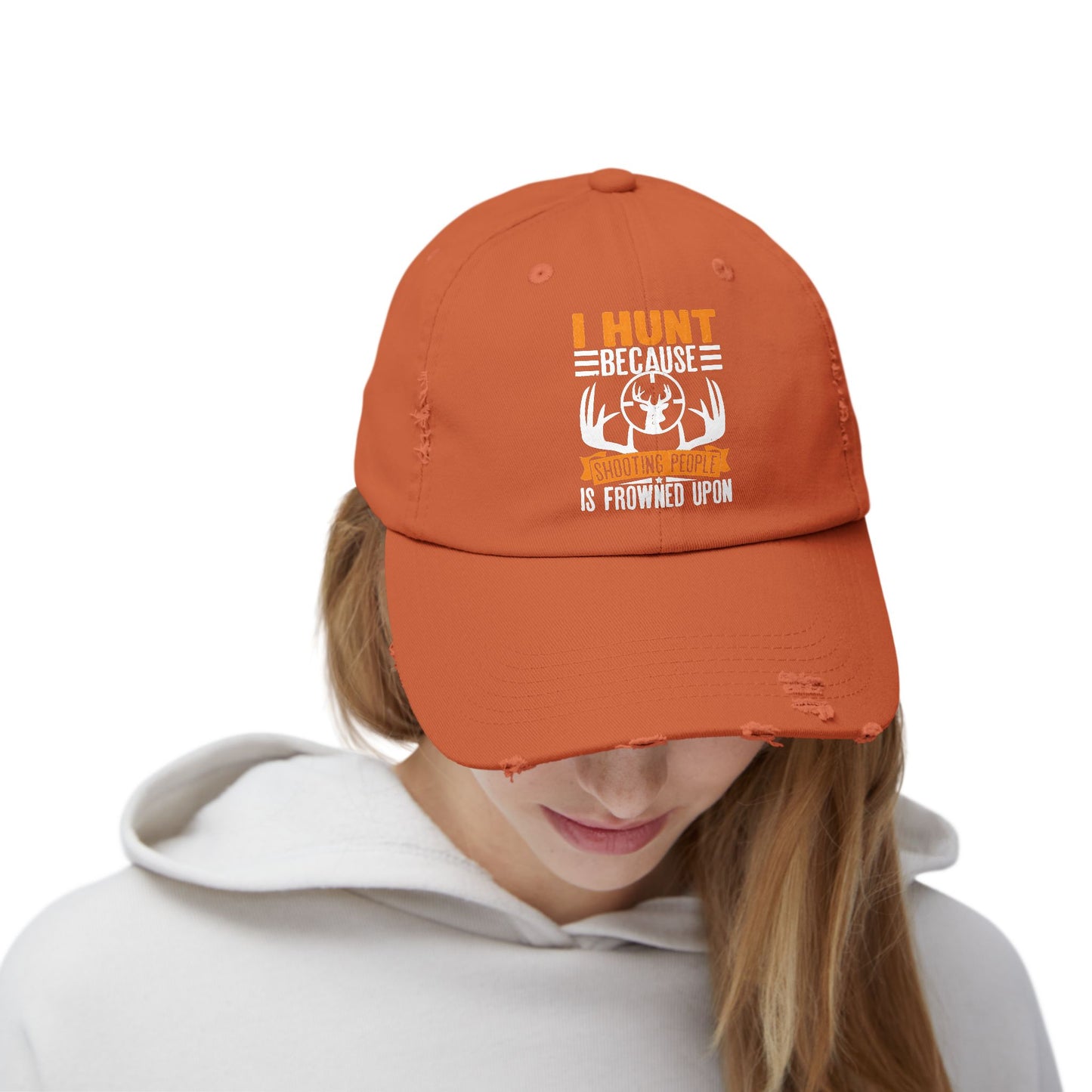 I Hunt Because Shooting People Is Frowned Upon Cap