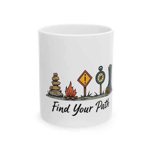 Find Your Path Adventure Inspiration Nature Hiking Ceramic Mug