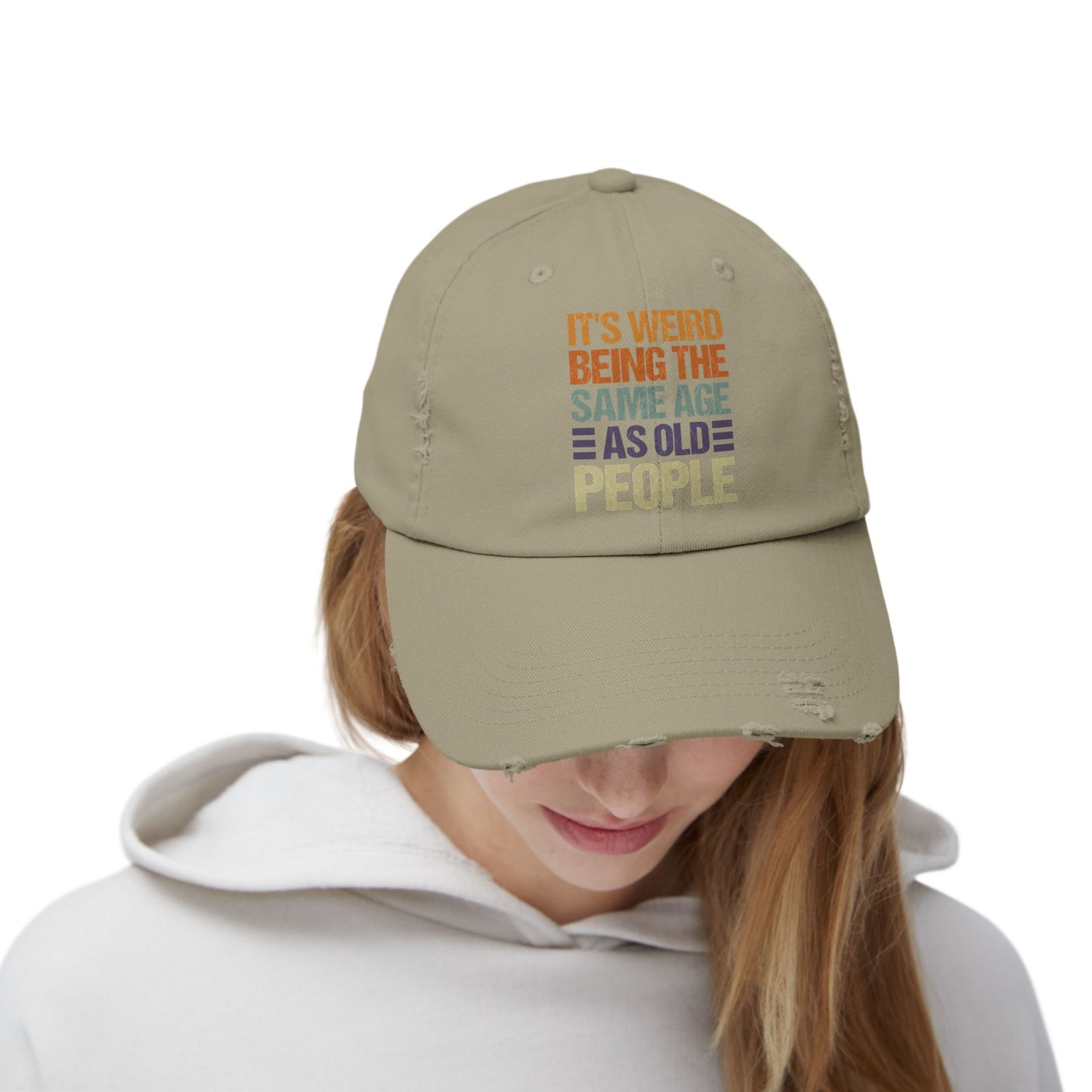 It's Weird Being the Same Age As Old People Funny Quote Cap