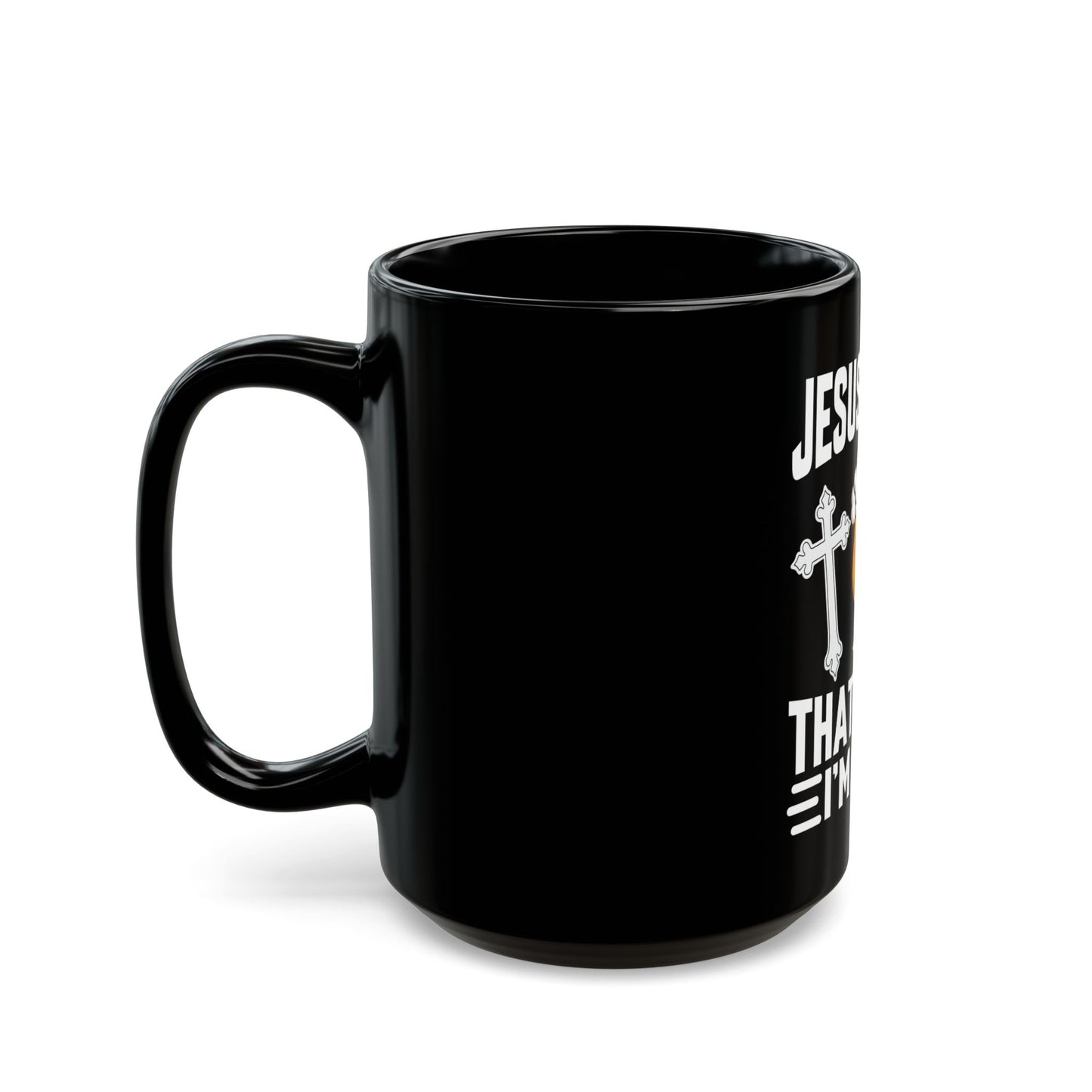 Jesus & Beer That's Why I'm Here Ceramic Mug