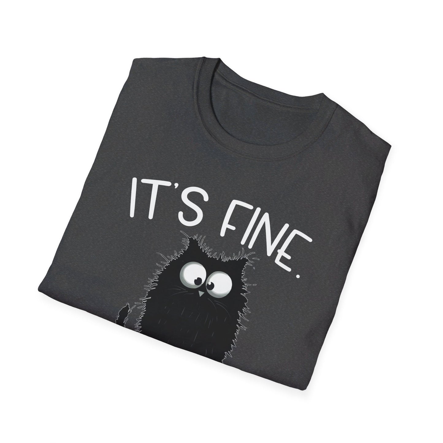 It's Fine. I'm Fine. Everything Is Fine. Funny Cat T-Shirt