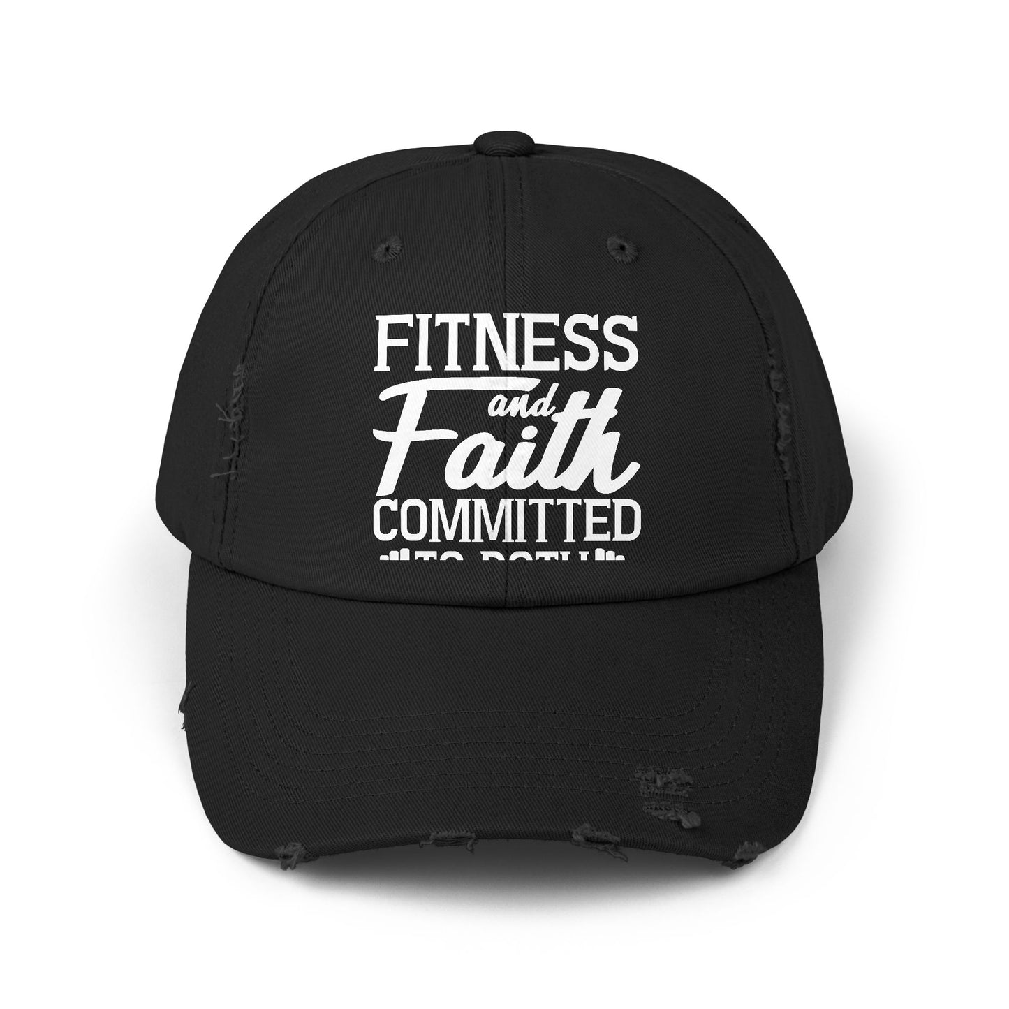 Fitness and Faith Committed to Both Inspirational Workout Motivation Cap