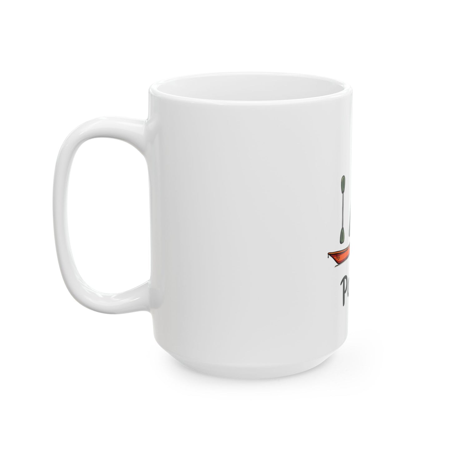 Paddle On Kayak Adventure Enthusiast Gear Ceramic Mug