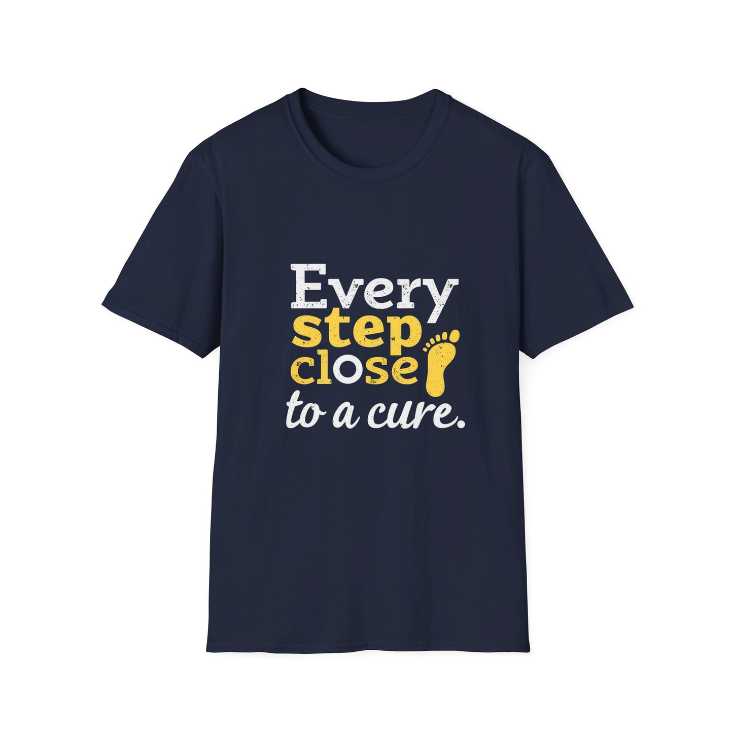 Every Step Close To A Cure Motivational Quote T-Shirt