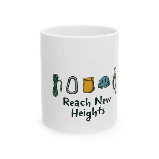 Reach New Heights Adventure Gear Enthusiast Design Ceramic Mug