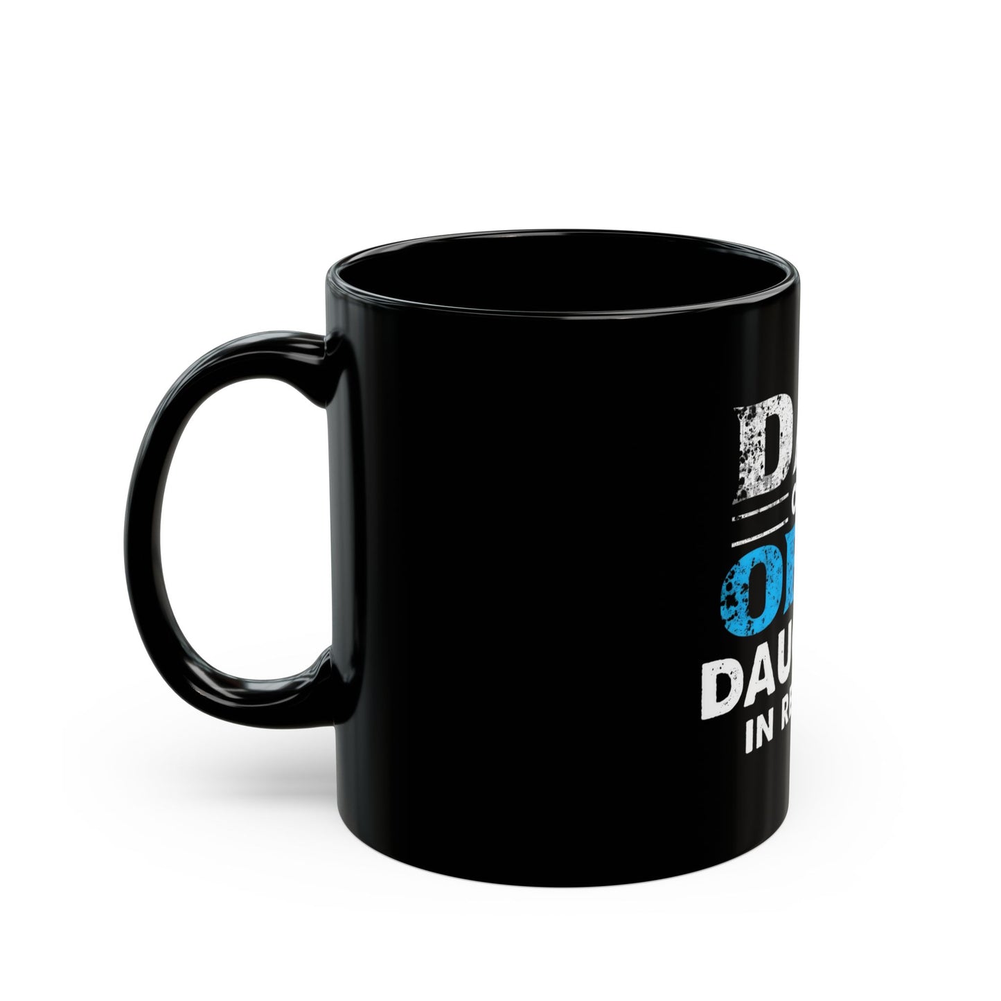 Dad Of A Daughter In Recovery Bold Statement Ceramic Mug