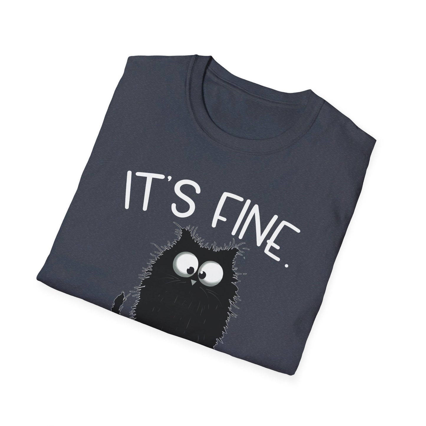 It's Fine. I'm Fine. Everything Is Fine. Funny Cat T-Shirt