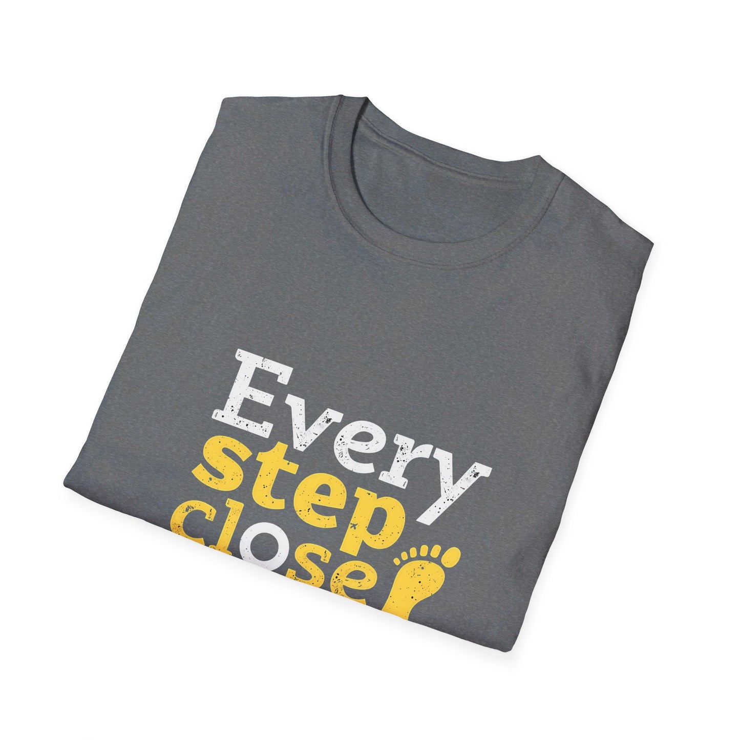 Every Step Close To A Cure Motivational Quote T-Shirt