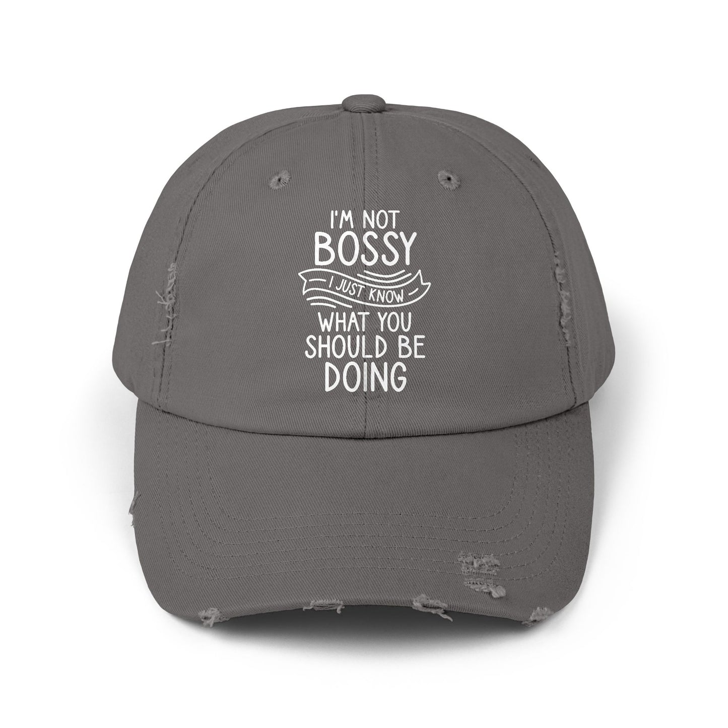 I'm Not Bossy I Just Know What You Should Be Doing Cap