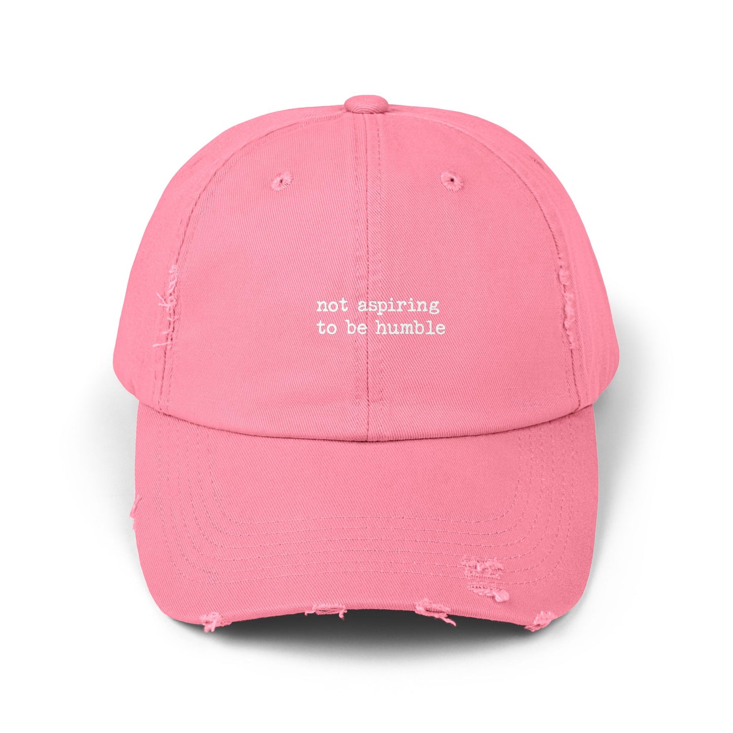 Not Aspiring to Be Humble Statement Cap